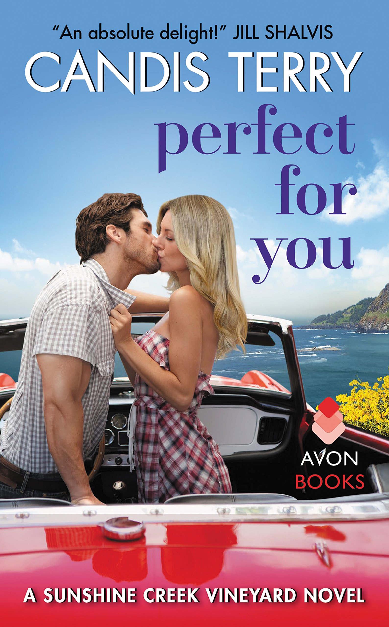 Perfect for You: A Steamy Workplace Romance About a Boss, His Employee, and Irresistible Temptation (Sunshine Creek Vinyard Book 2)