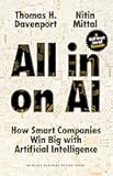 All-in On AI: How Smart Companies Win Big with Artificial Intelligence