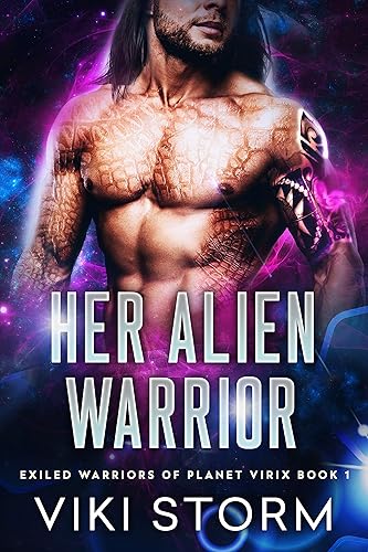 Her Alien Warrior (Exiled Warriors of Planet Virix Book 1)