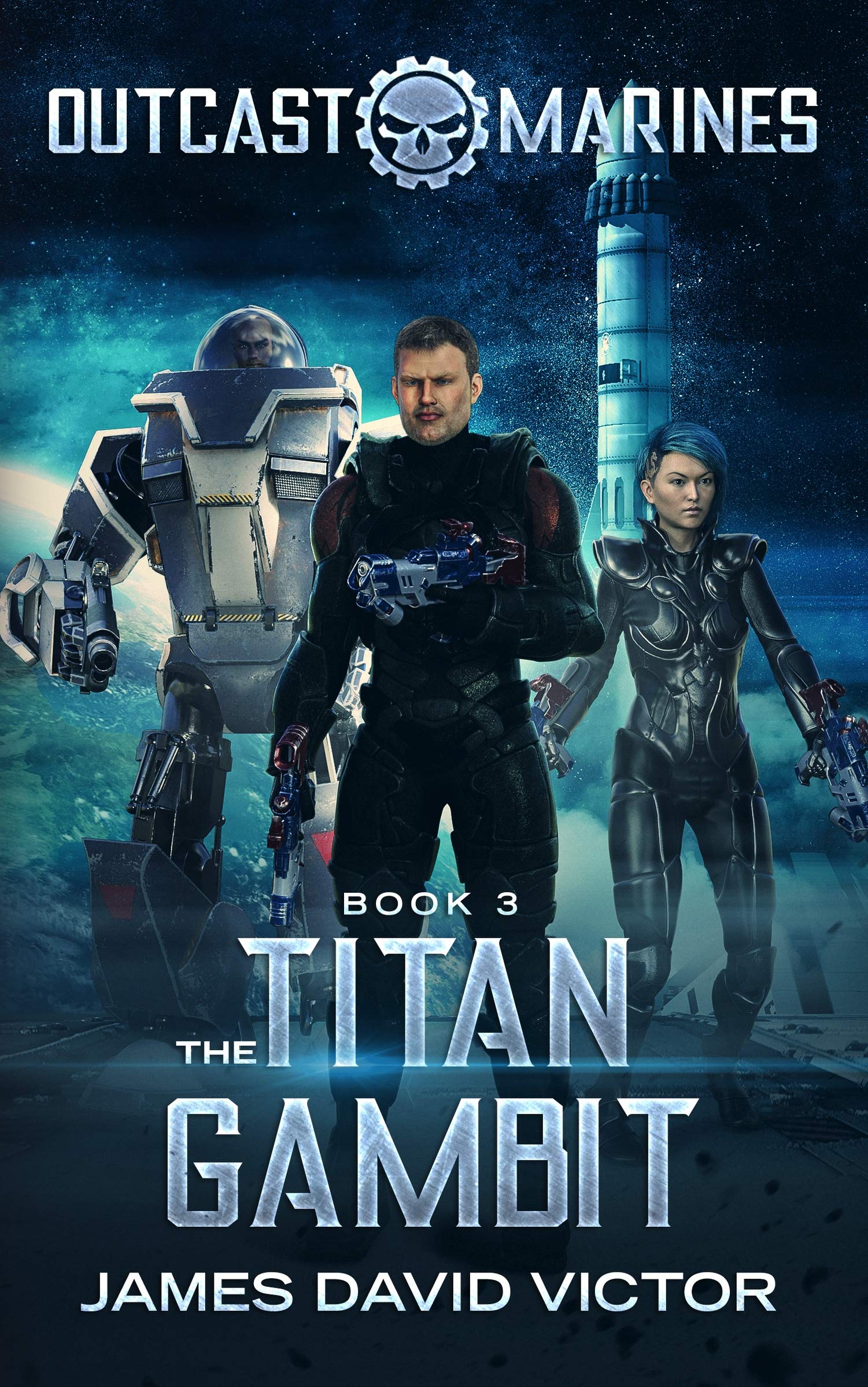 The Titan Gambit (Outcast Marines Book 3)