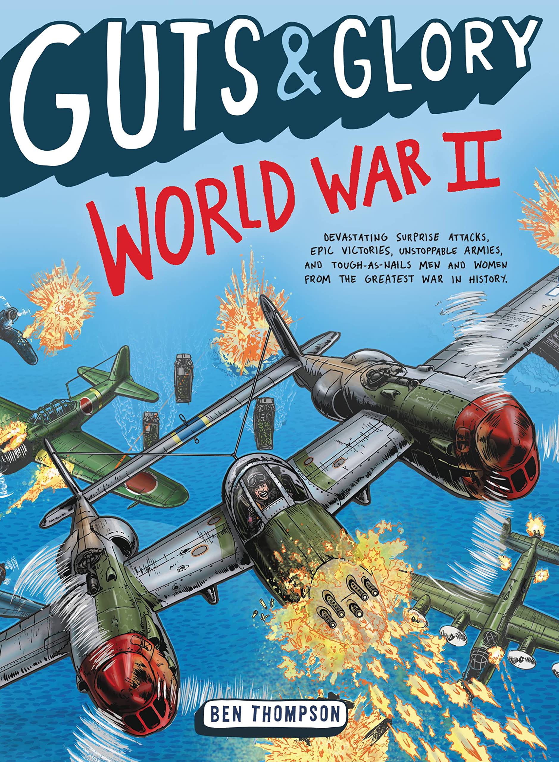 Little, Brown Guts & Glory: World War II