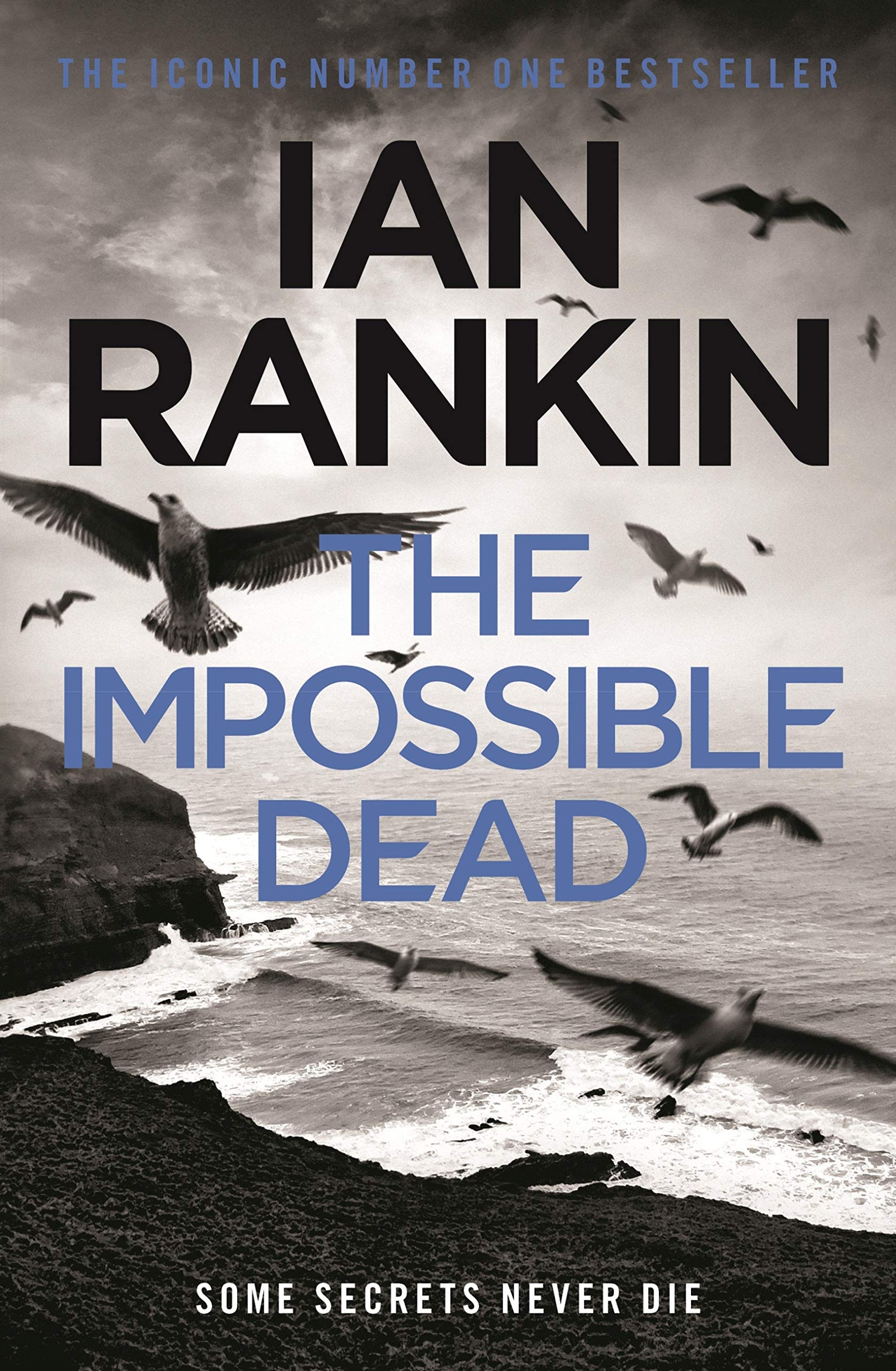 THE IMPOSSIBLE DEAD by IAN RANKIN - signed by the author (SB4112)