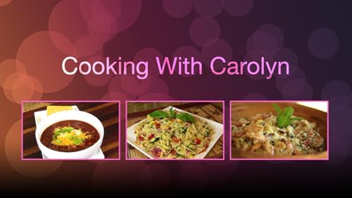 Cooking With Carolyn