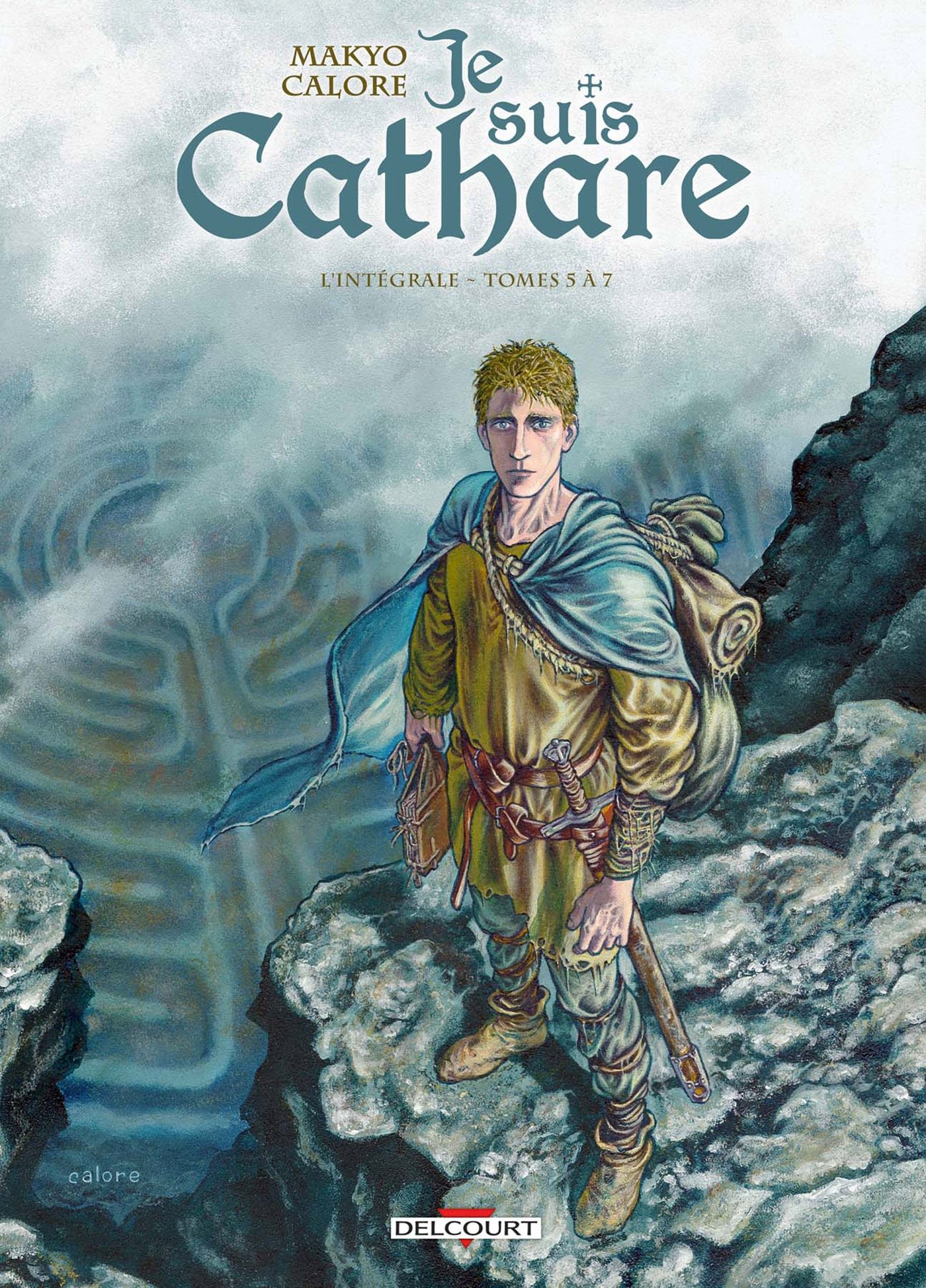 Je suis cathare - Intégrale T05 à T07