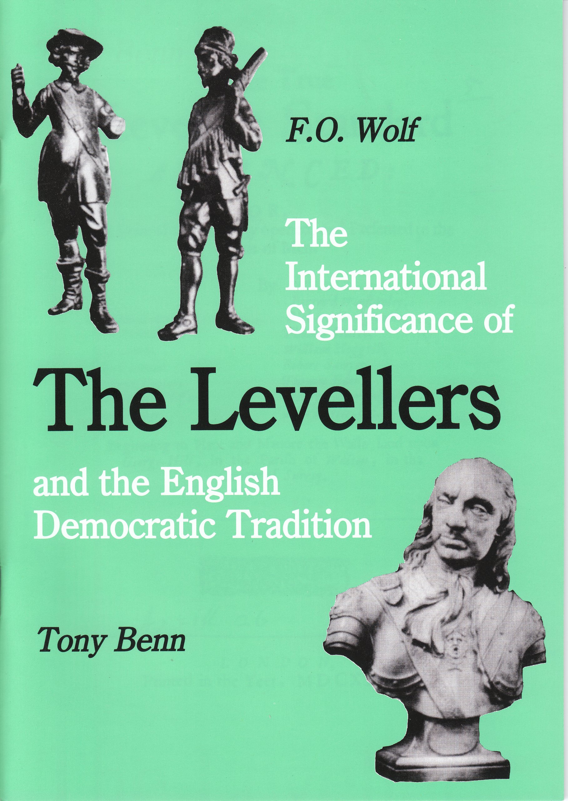 The International Significance of the Levellers and the English Democratic Tradition: No. 92 (The Spokesman)