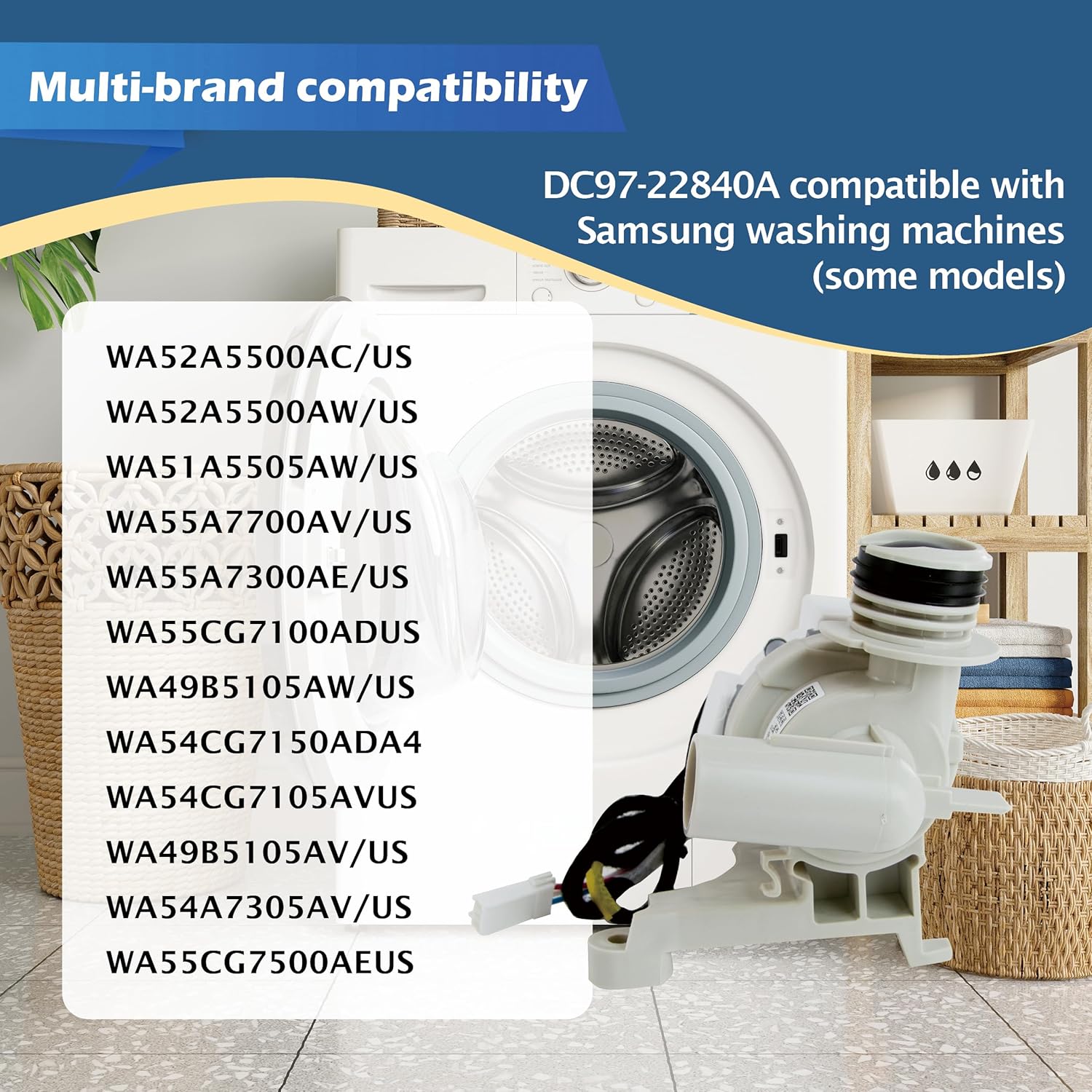 DC97-22840A, DC3100201A Washer Drain Pump Assembly, Compatible with Samsung Washing Machine : WA52A5500AV/US, WA52A5500AC/US, WA51A5505AC/US, WA55A7300AE. Replace BD11-1A-Fits, AP7187712, PS16735612