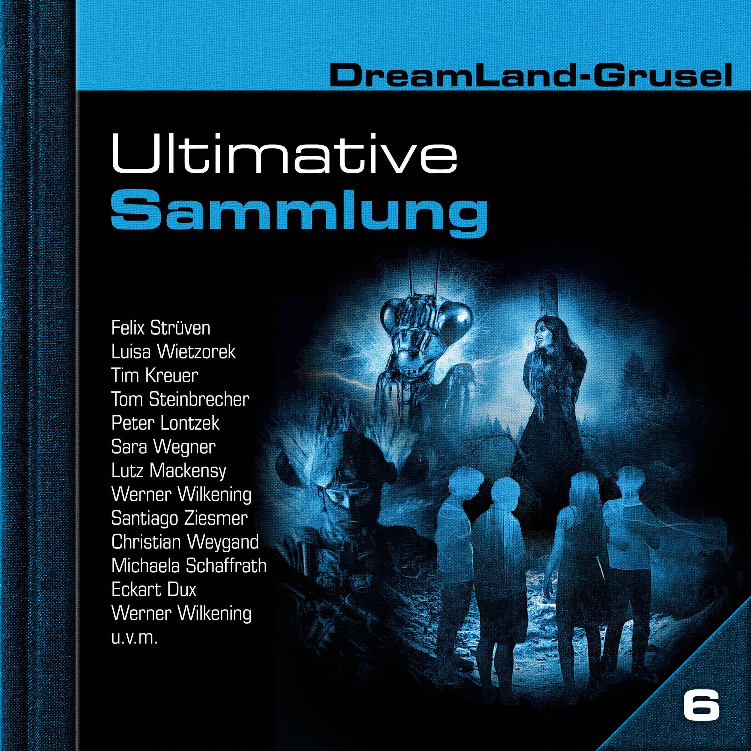 Dreamland Grusel - Ultimative Sammlung, Volume 6