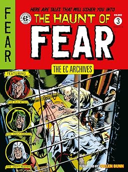 The EC Archives The Haunt of Fear Volume 3