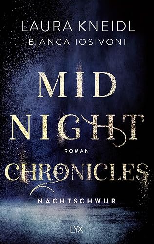 Midnight Chronicles - Nachtschwur (Midnight-Chronicles-Reihe, Band 6)