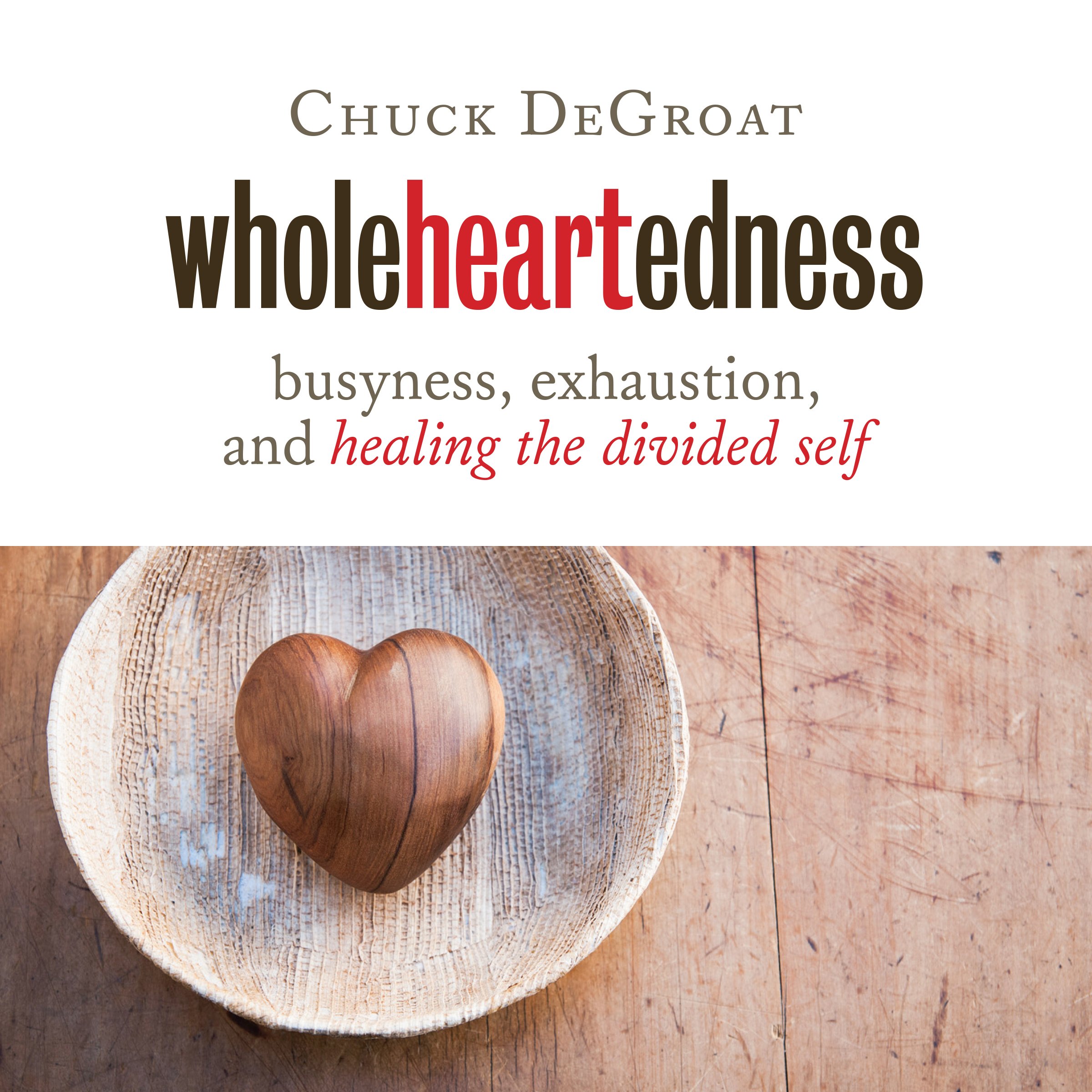 Cover art for Wholeheartedness