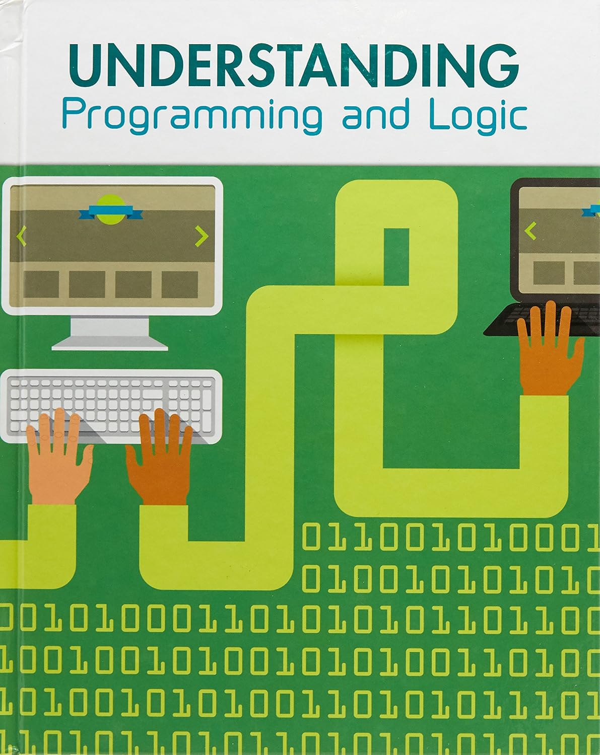 Understanding Programming and Logic (Infosearch: Understanding ...