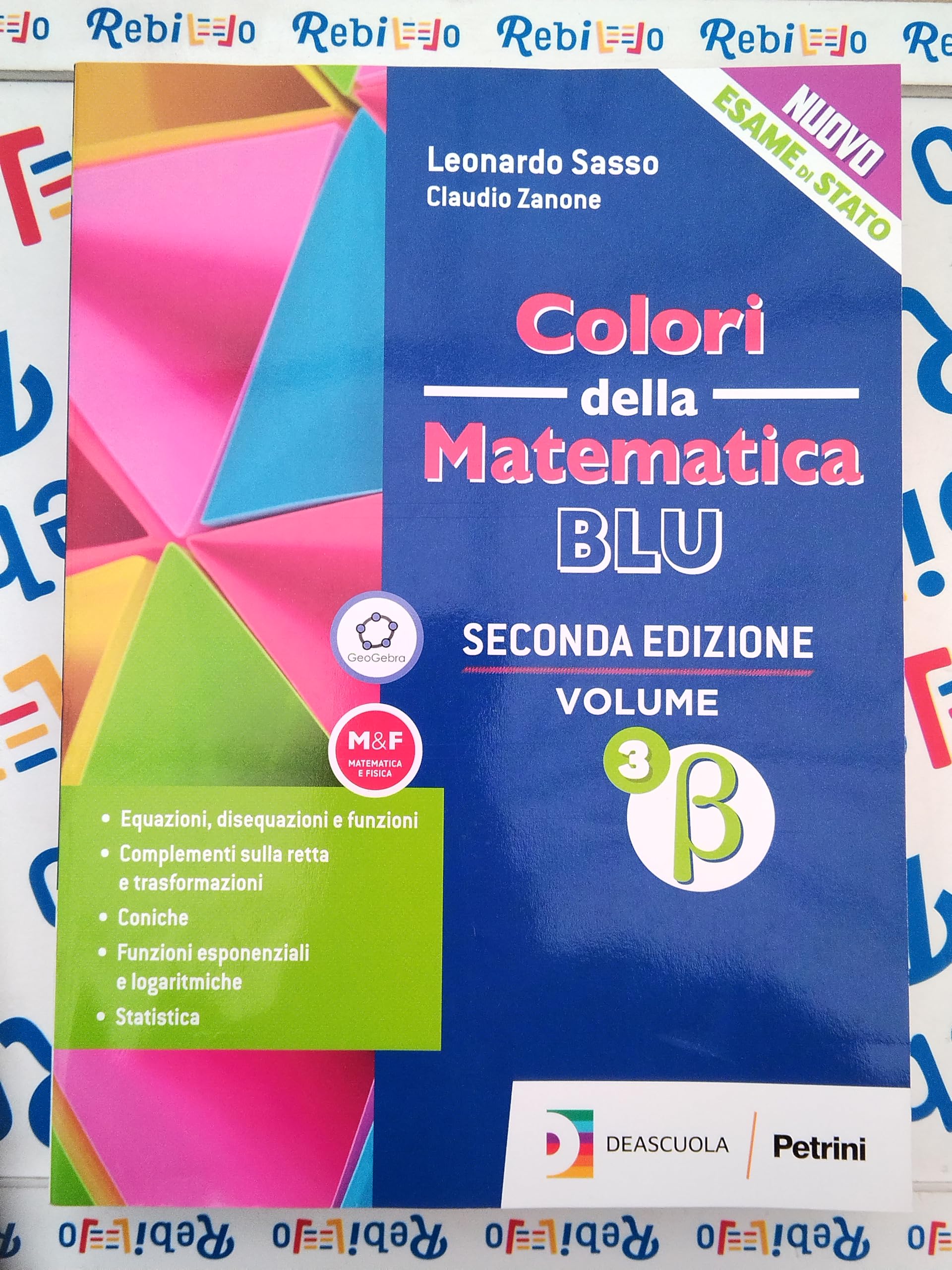COLORI DELLA MATEMATICA - ED.BLU AGGIORNATA-LICEI SCIENTIFICI VOL3 BETA + EBOOK - (9788849424096) + Materiali didattici – Rebillo