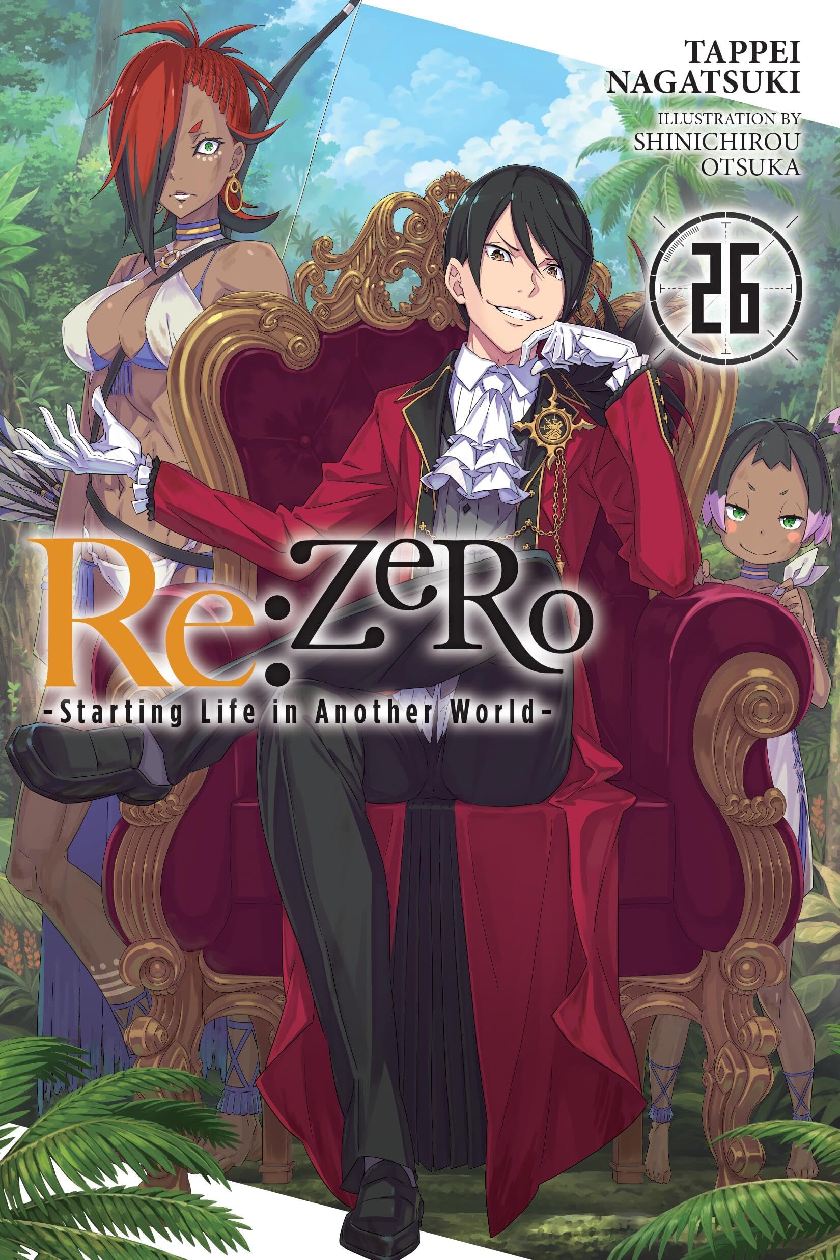 Re:ZERO -Starting Life in Another World-, Vol. 26 (light novel) (Volume 26)