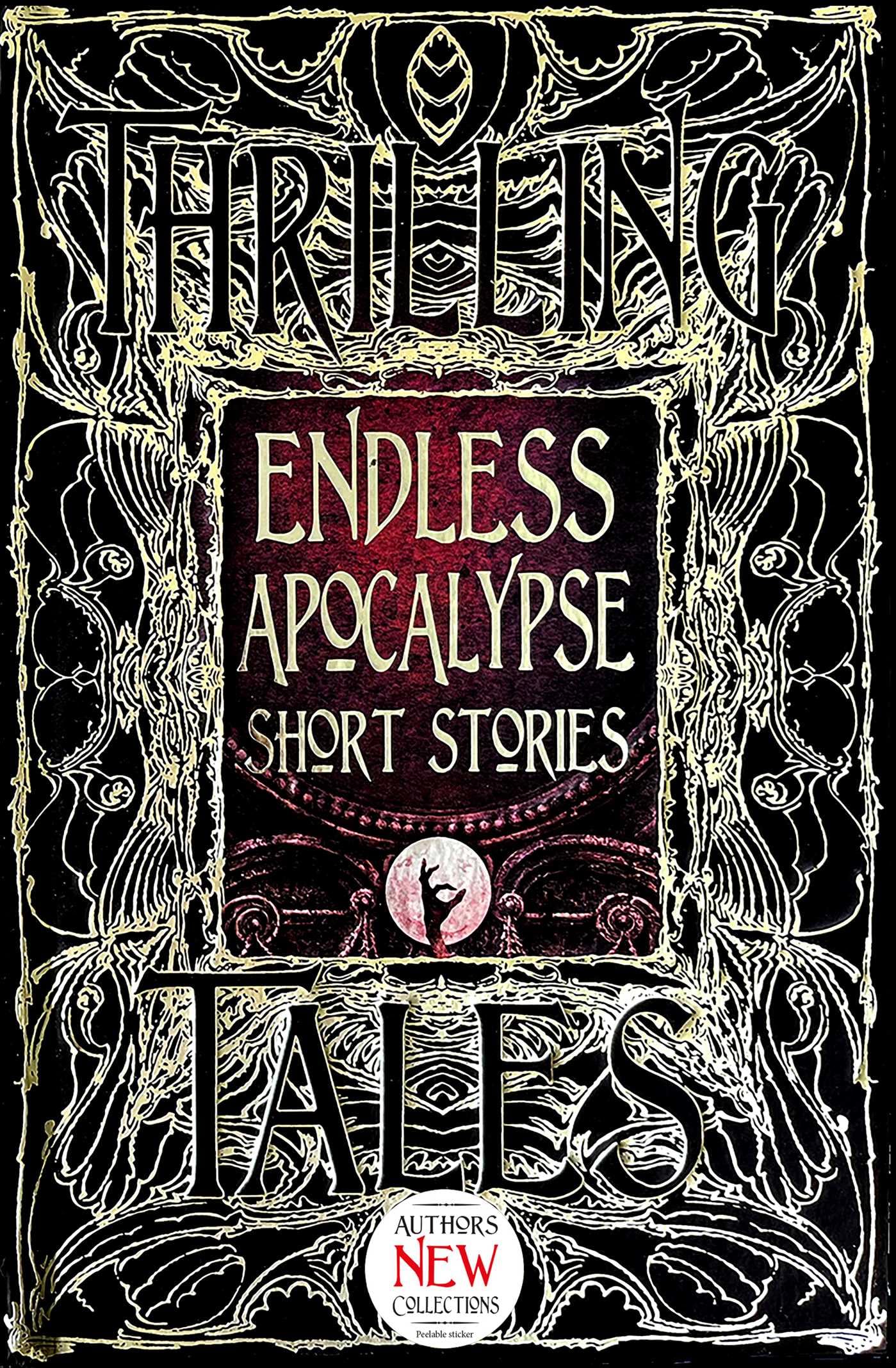 Endless Apocalypse Short Stories (Gothic Fantasy)