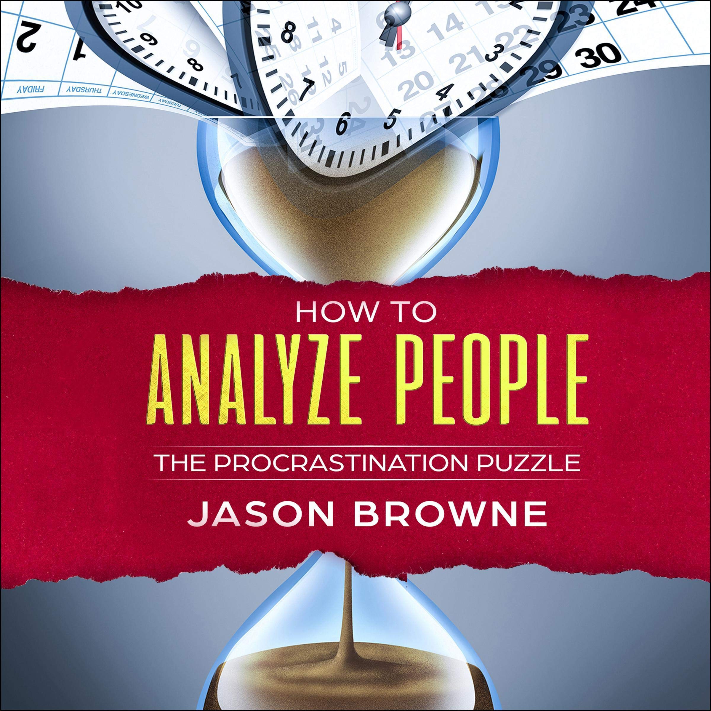 How to Analyze People: The Procrastination Puzzle