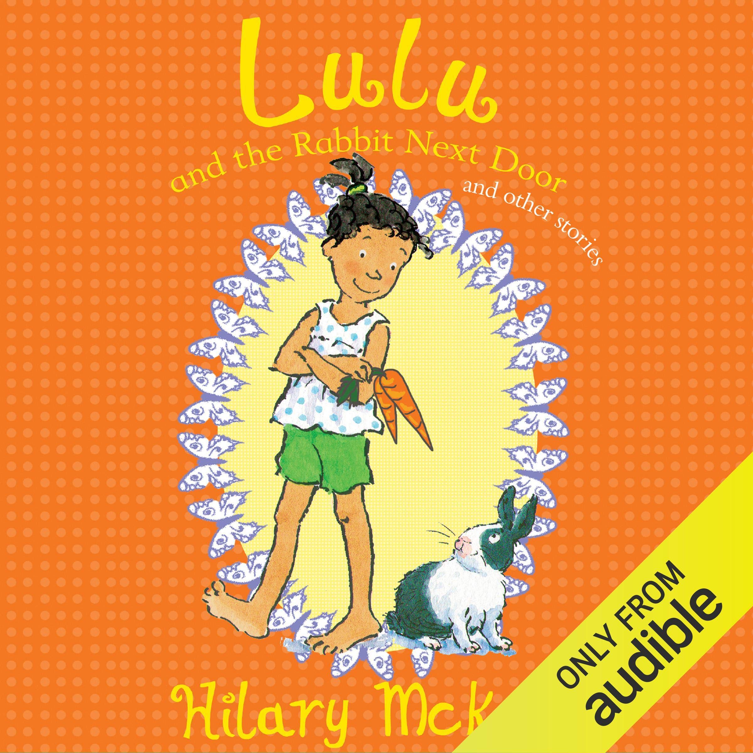 Lulu and the Rabbit Next Door and Other Stories