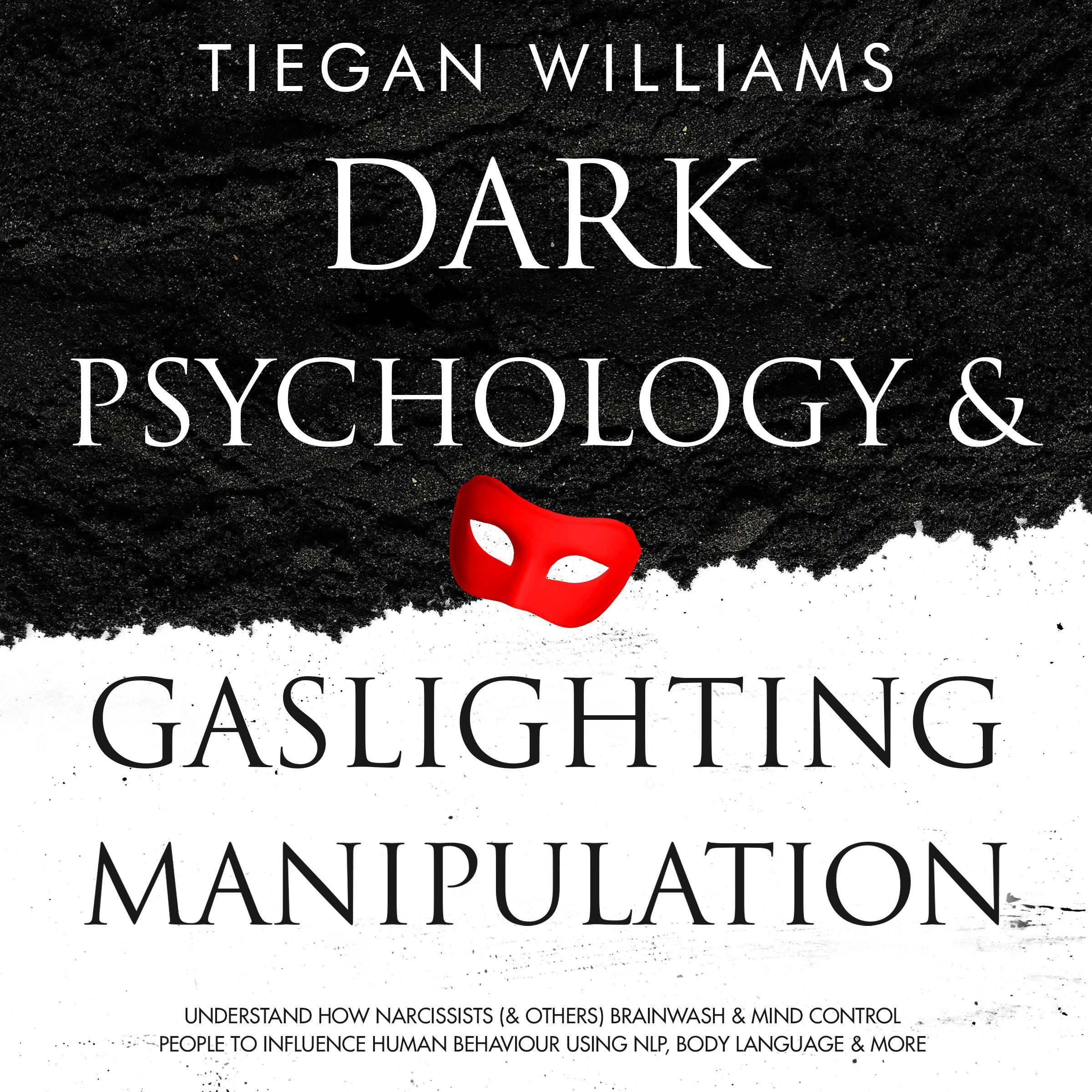 Cover art for Dark Psychology and Gaslighting Manipulation