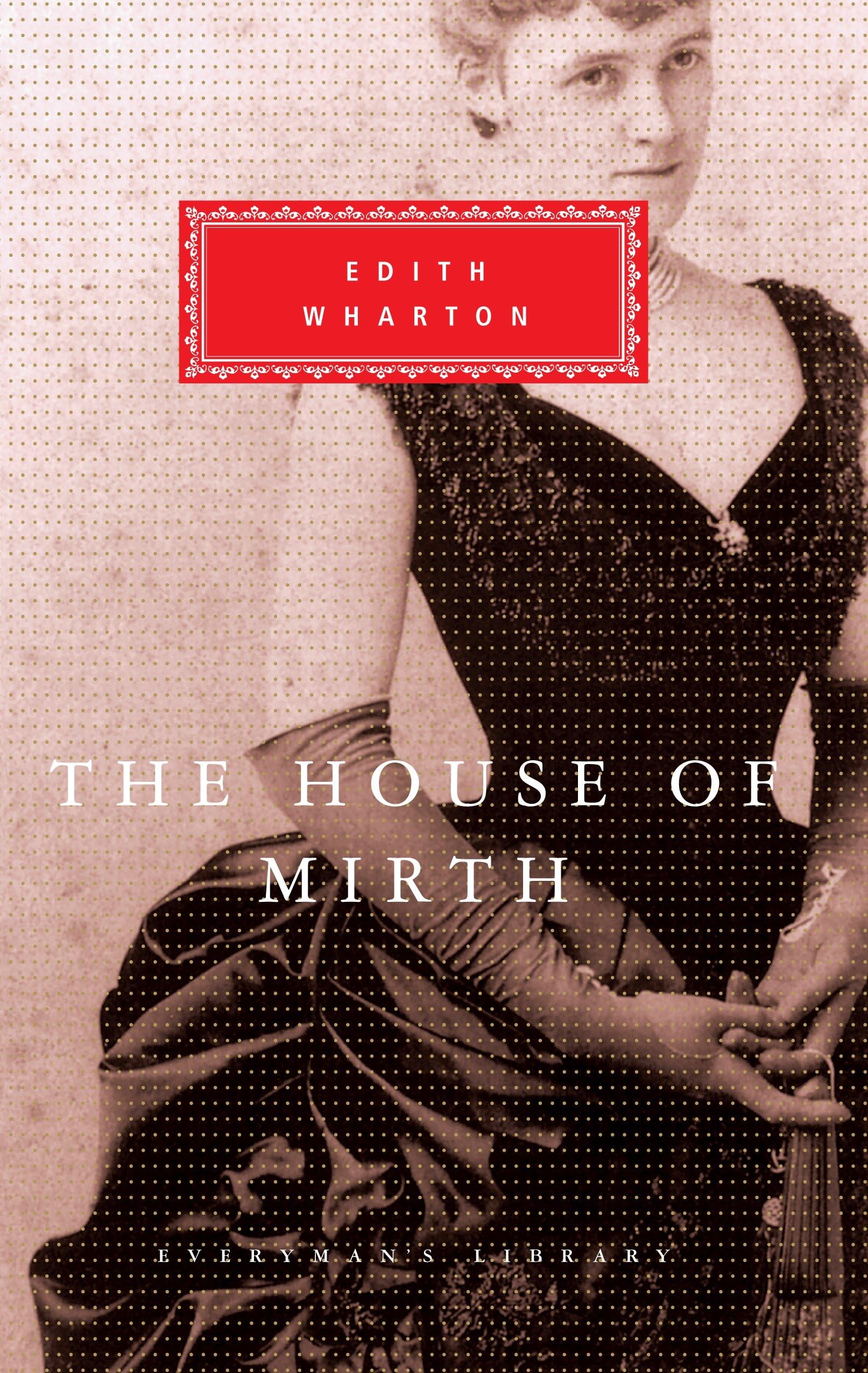 Buy The House of Mirth: Introduction by Pamela Knights (Everyman's Library) — BookShops.in