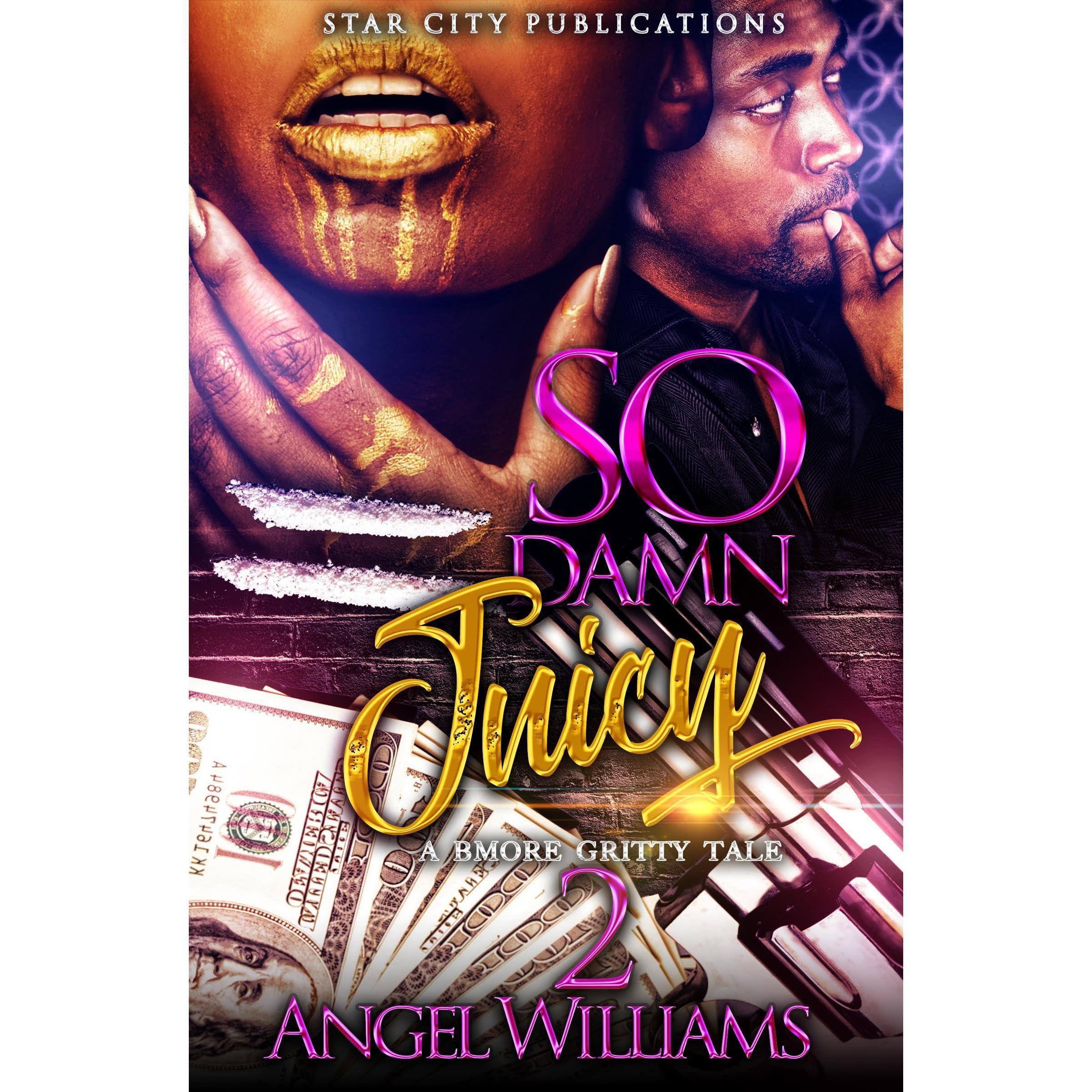So Damn Juicy 2