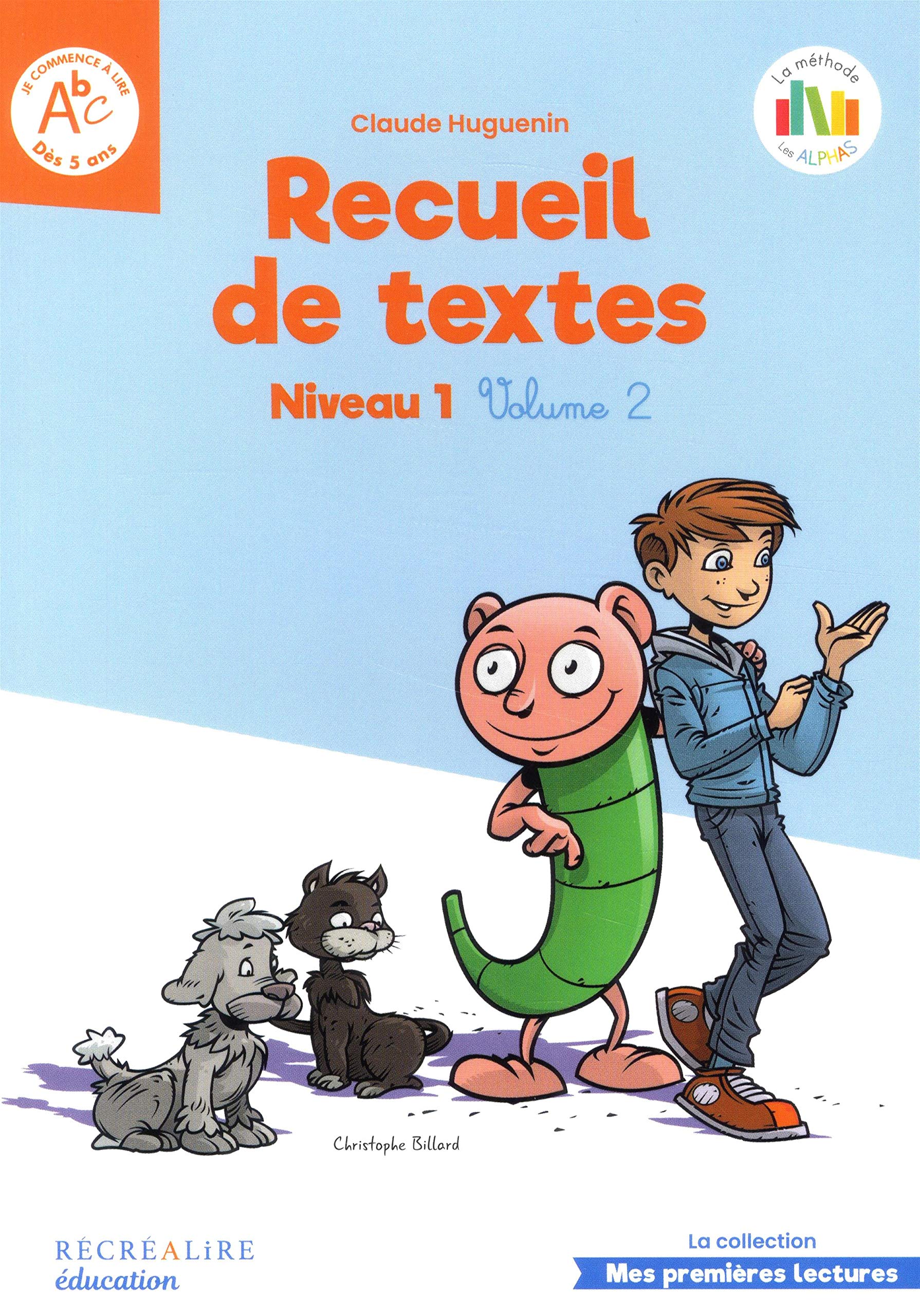 Récréalire La Planete des Alphas: Recueil de textex 1 (Niveau 2)