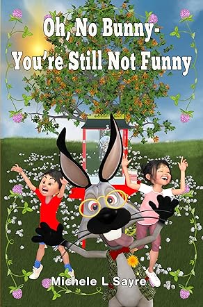 Oh, No, Bunny - You're Still Not Funny! 