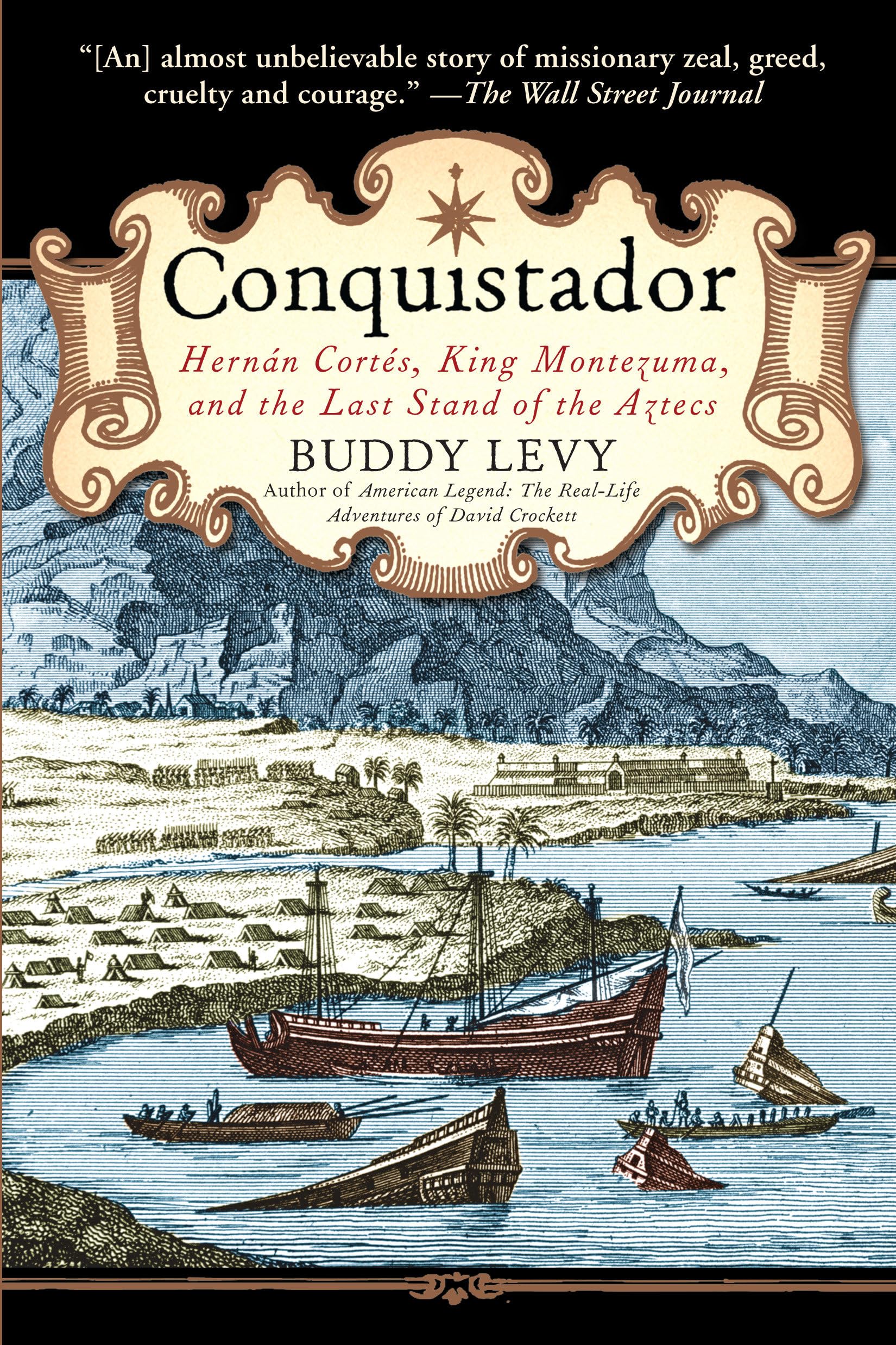 Conquistador: Hernan Cortes, King Montezuma, and the Last Stand of the Aztecs cover