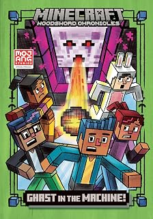 Ghast in the Machine! (Minecraft Woodsword Chronicles #4)