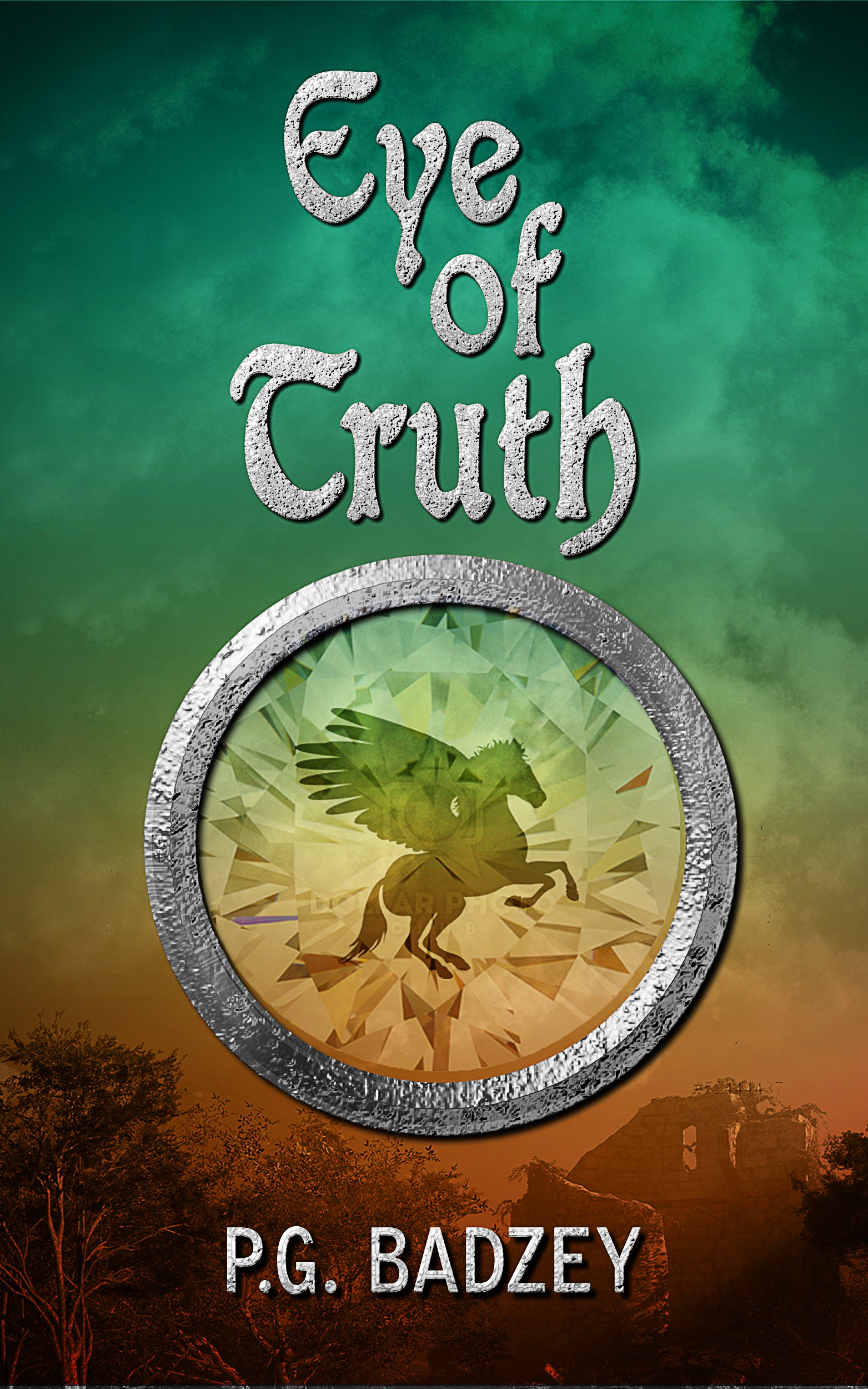 Eye of Truth: The Grey Riders, Book 2