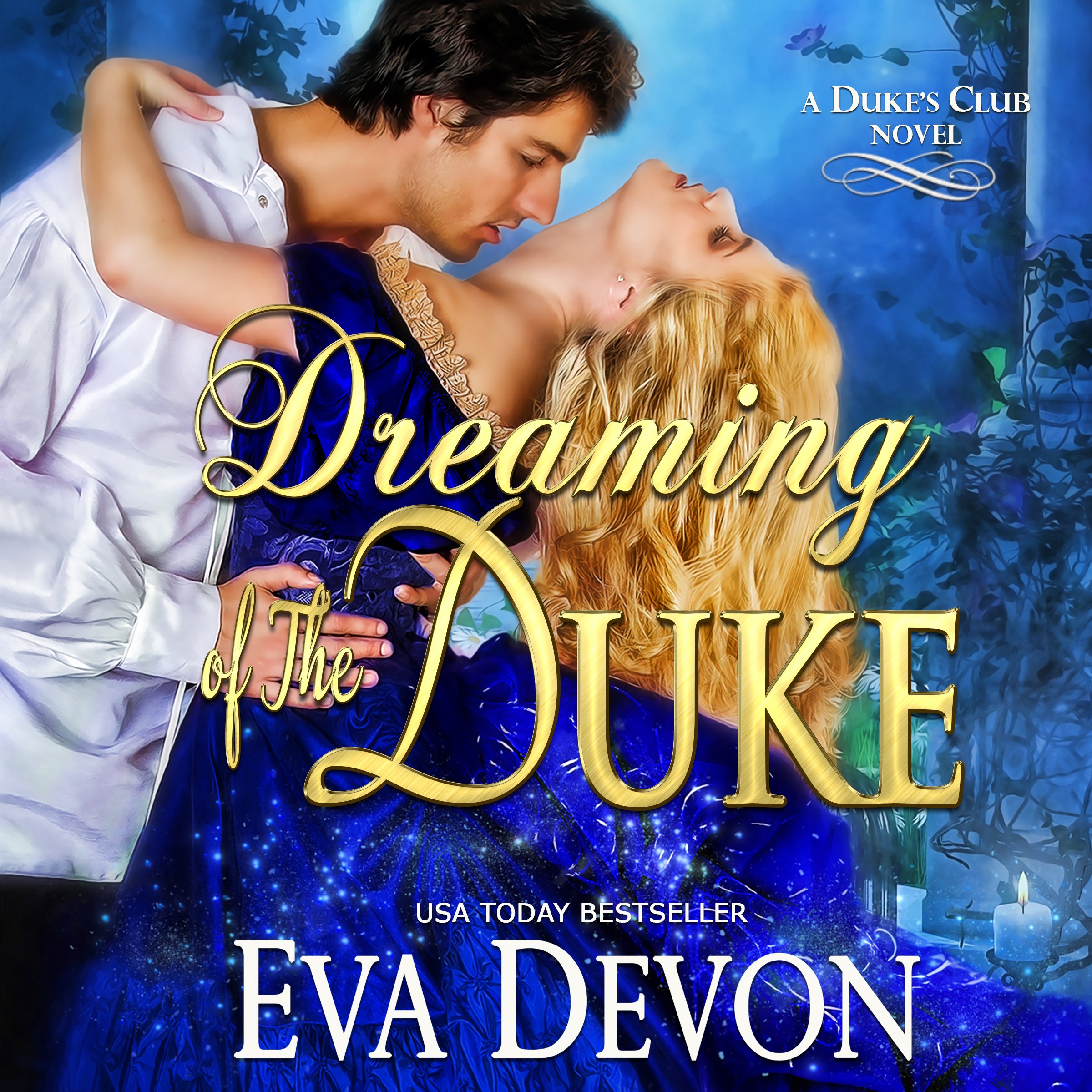 Dreaming of the Duke