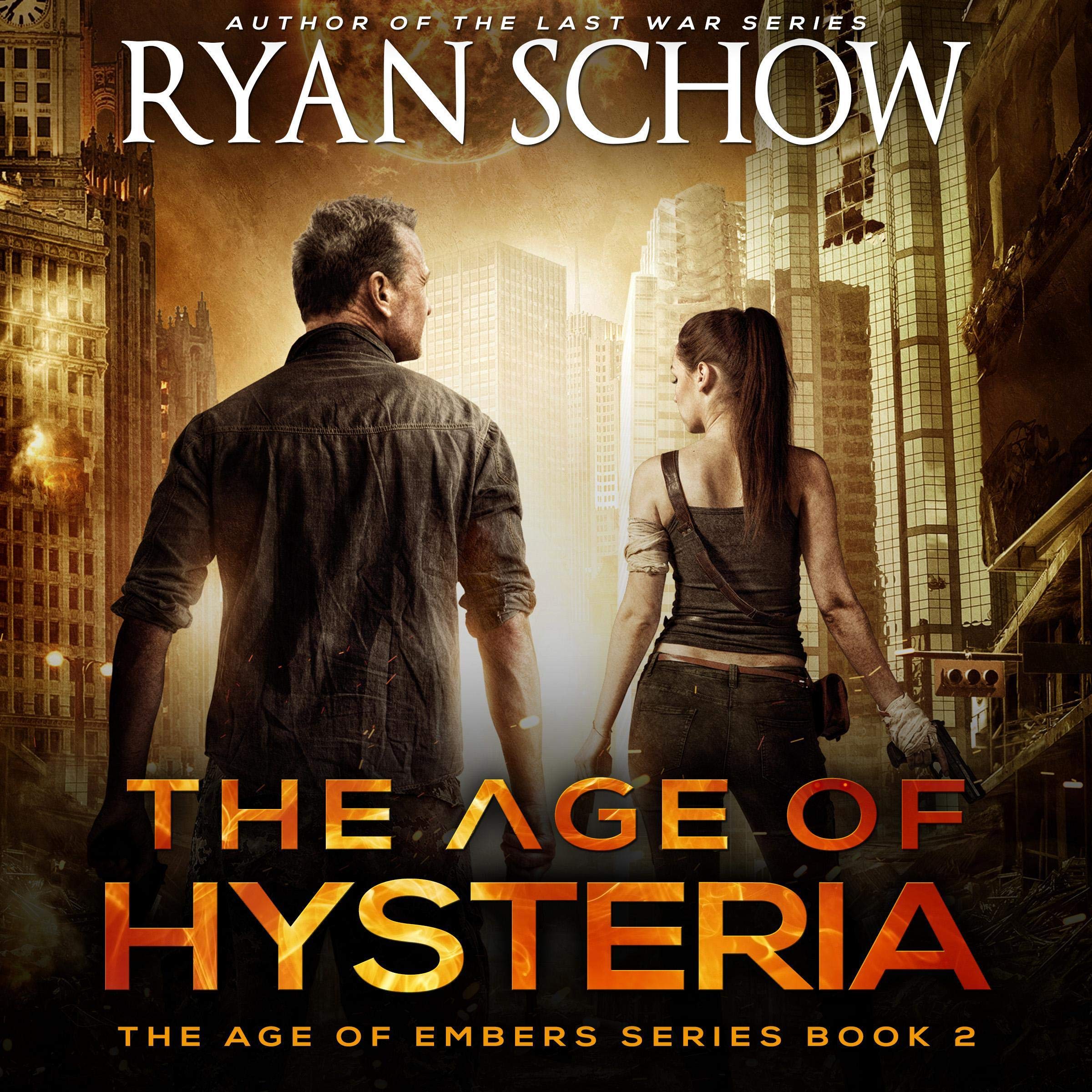 Cover art for The Age of Hysteria: A Post-Apocalyptic Survival Thriller