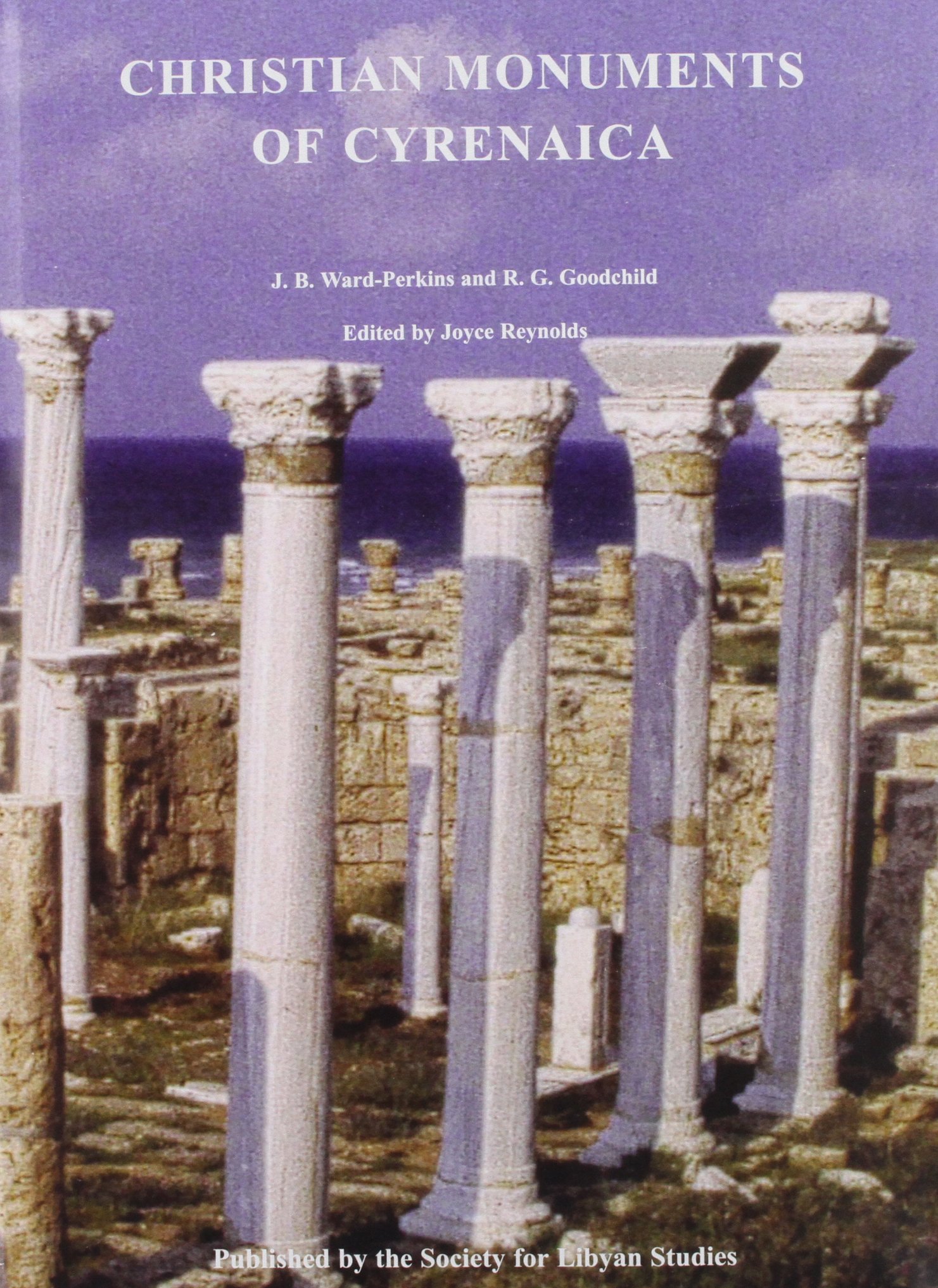 Christian Monuments of Cyrenaica grand ouvrage académique d'art antique