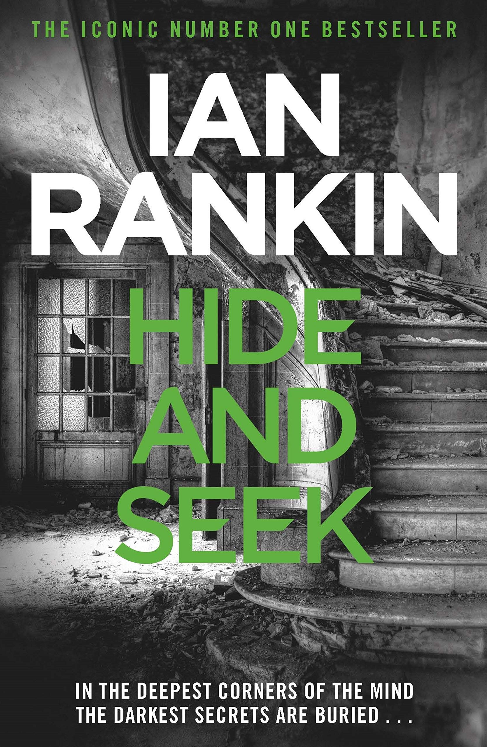 Hide And Seek: From the iconic #1 bestselling author of A SONG FOR THE DARK TIMES (Inspector Rebus Book 2)