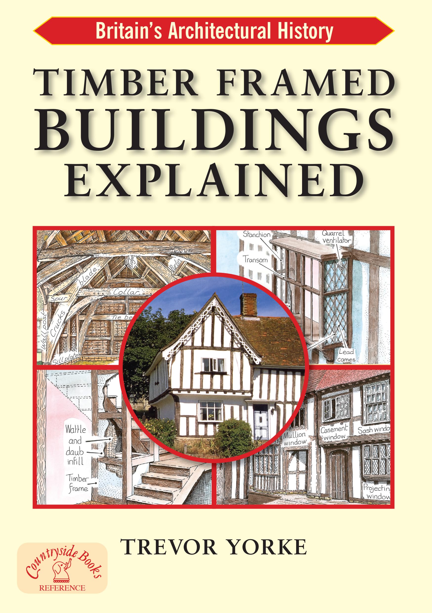 Timber-Framed Building Explained by Trevor Yorke (Paperback 2010) 9781846742200