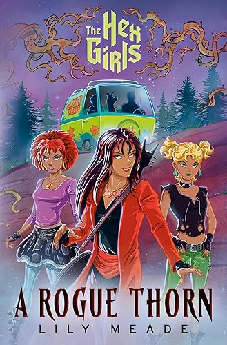 The Hex Girls: A Rogue Thorn (Scooby-Doo and Friends) - Hardcover