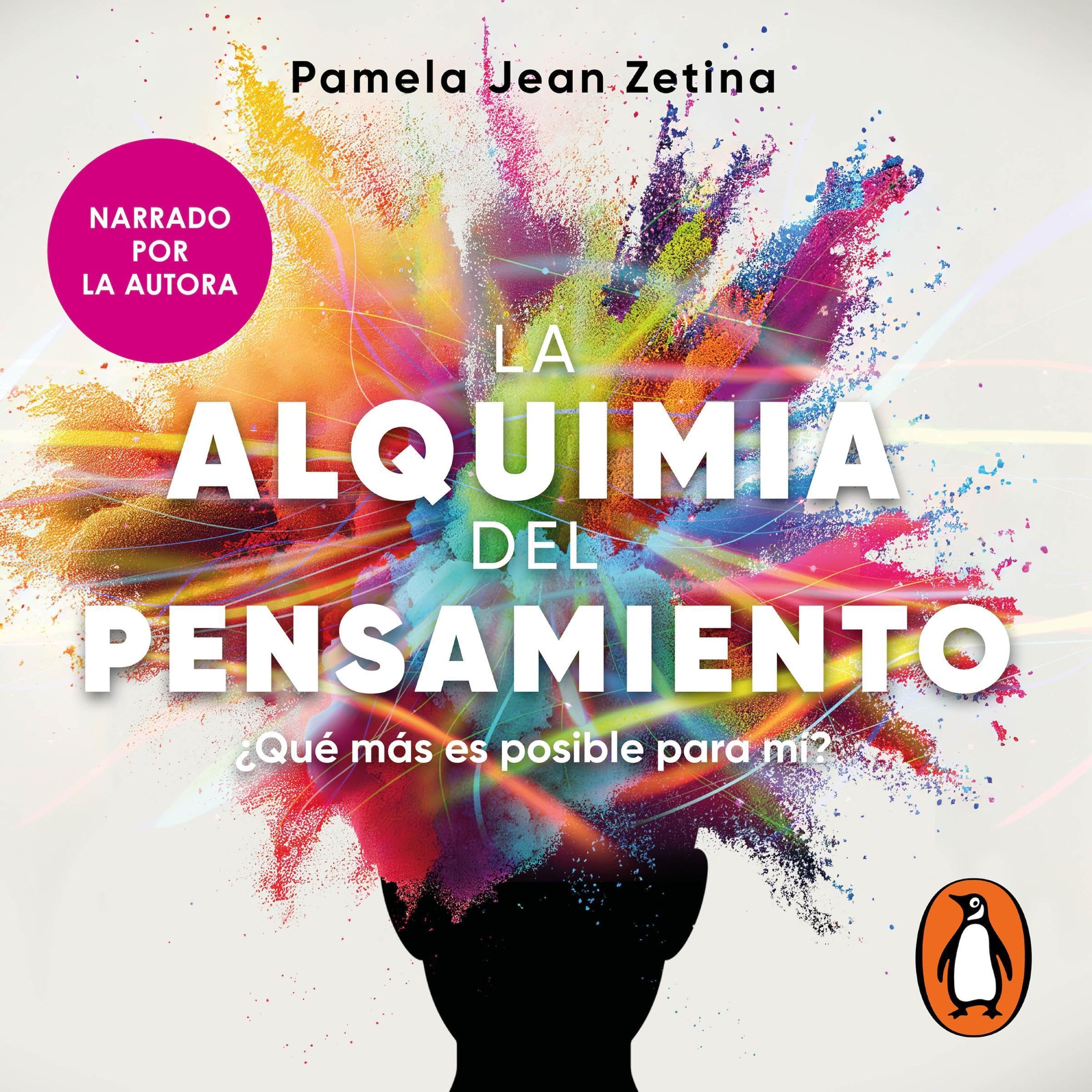 La alquimia del pensamiento [The Alchemy of Thought]