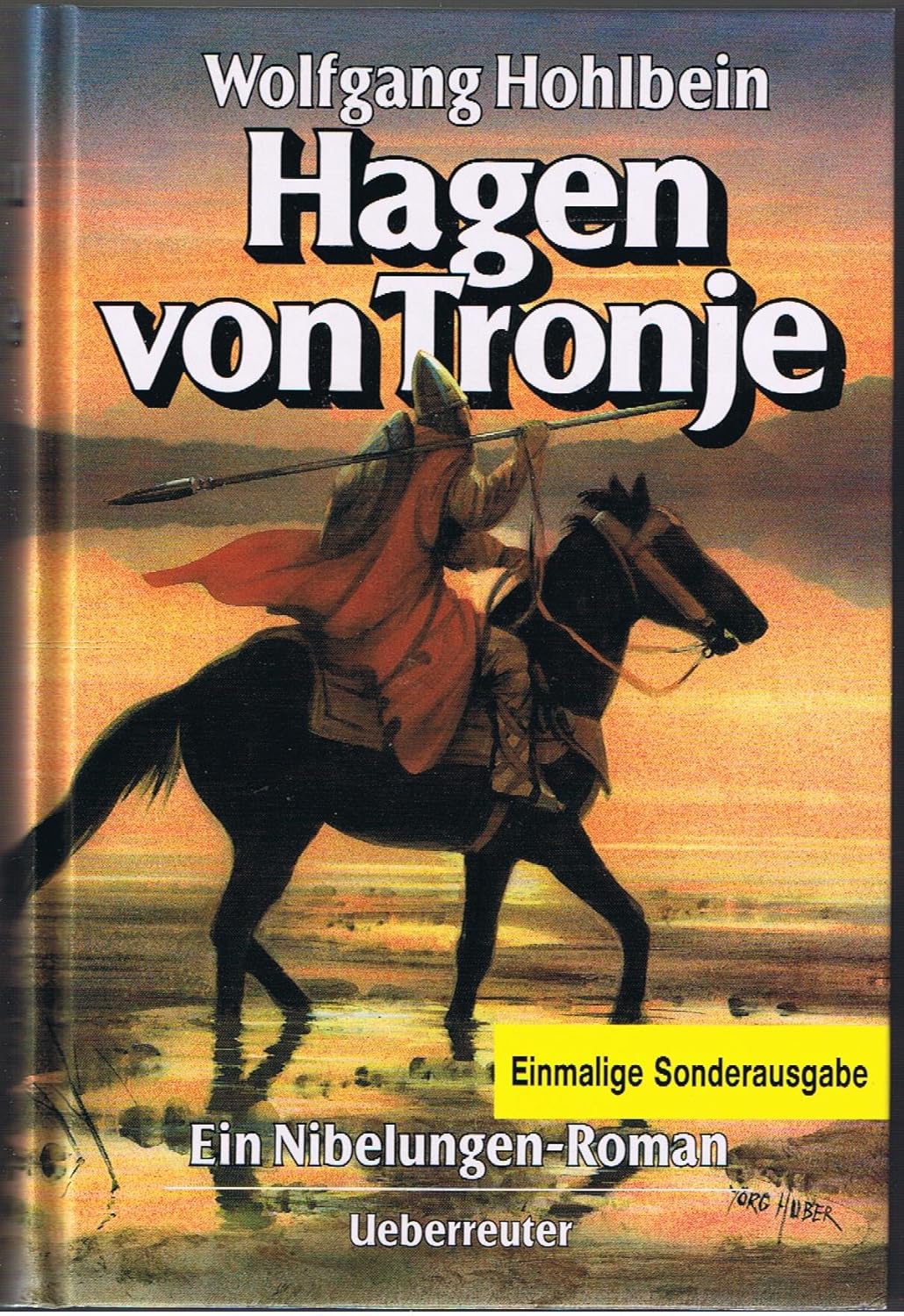 Der Ring Der Nibelungen Roman Wolfgang Hohlbein Hagen von Tronje: Ein Nibelungen-Roman : Wolfgang Hohlbein: Amazon.de