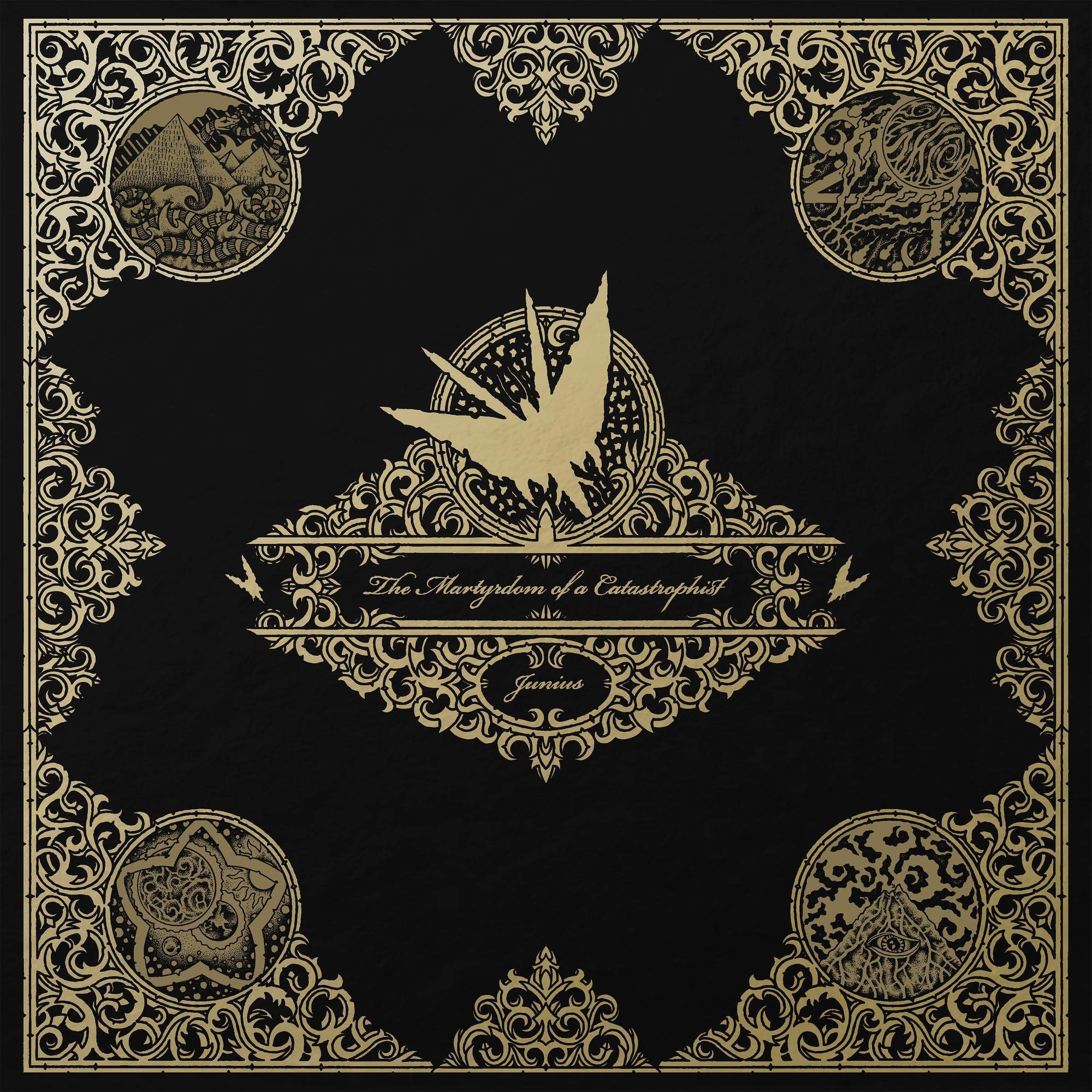 The Martyrdom of a Catastrophist by Junius [VINYL]