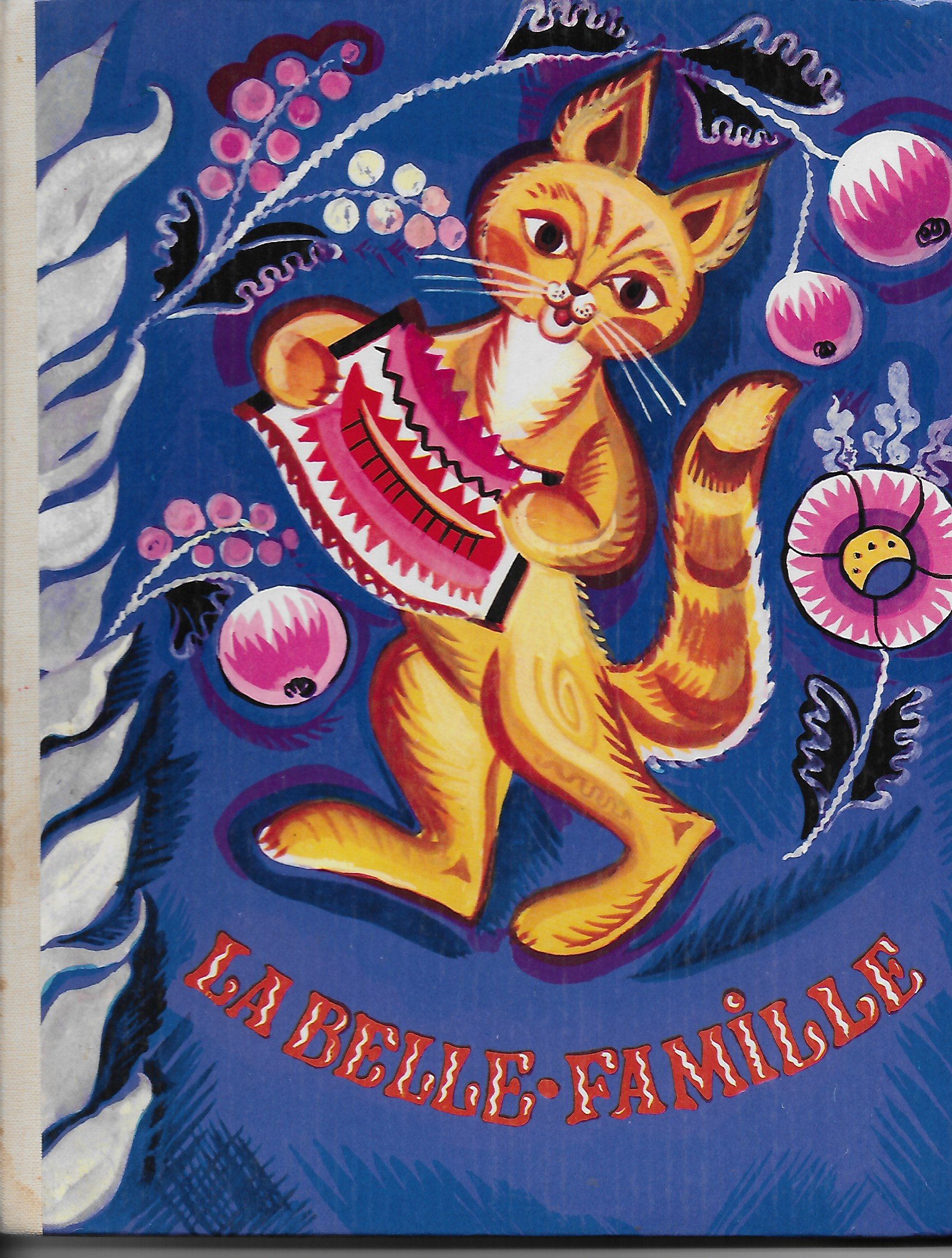 La belle famille Berceuses amusettes jeux comptines populaires biélorusses pour les tout petits