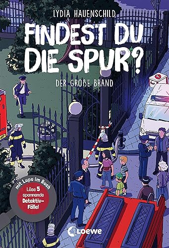 Findest du die Spur? - Der große Brand: Löse 5 spannende Detektiv-Fälle! - mit Lupe im Buch - Finde die Lösung in spannenden Suchbildern - Für Kinder ab 8 Jahren