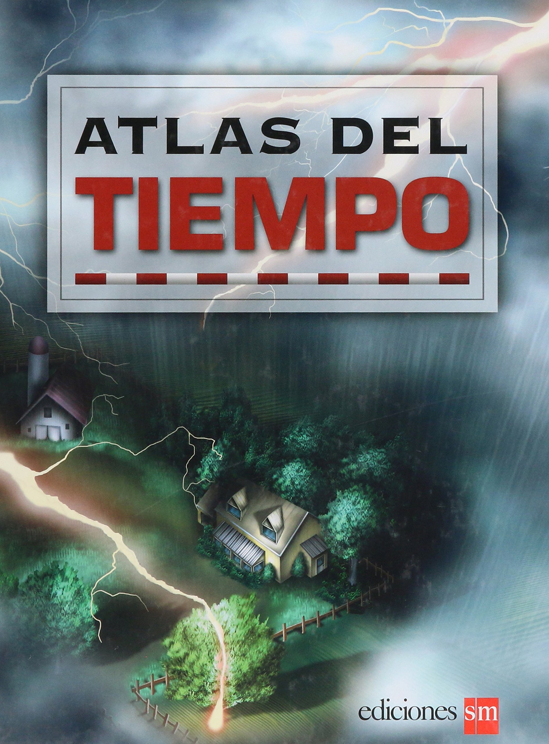 Atlas Del Tiempo / Atlas of Weather