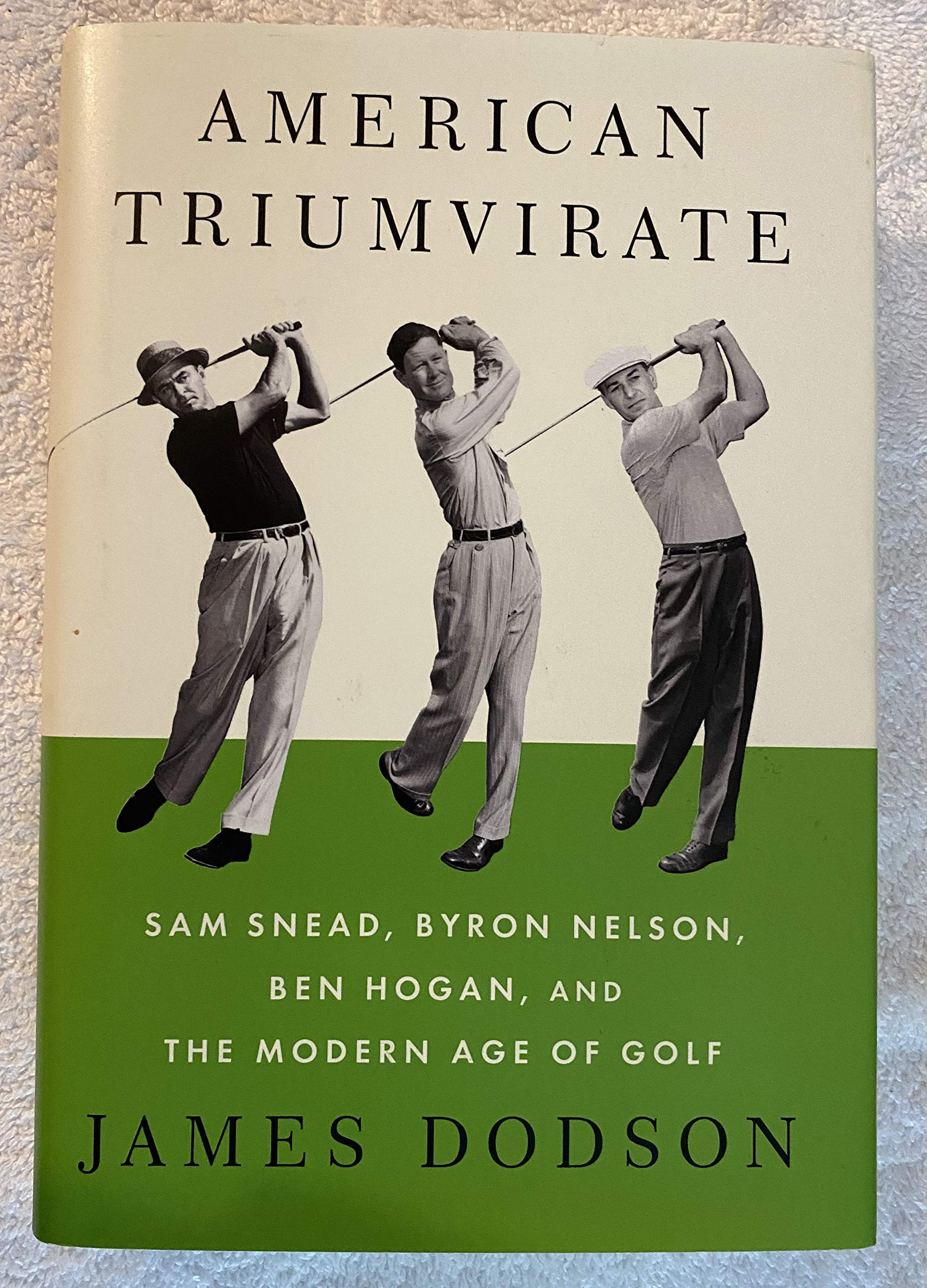 Buy American Triumvirate: Sam Snead, Byron Nelson, Ben Hogan, and the Modern Age of Golf — BookShops.in