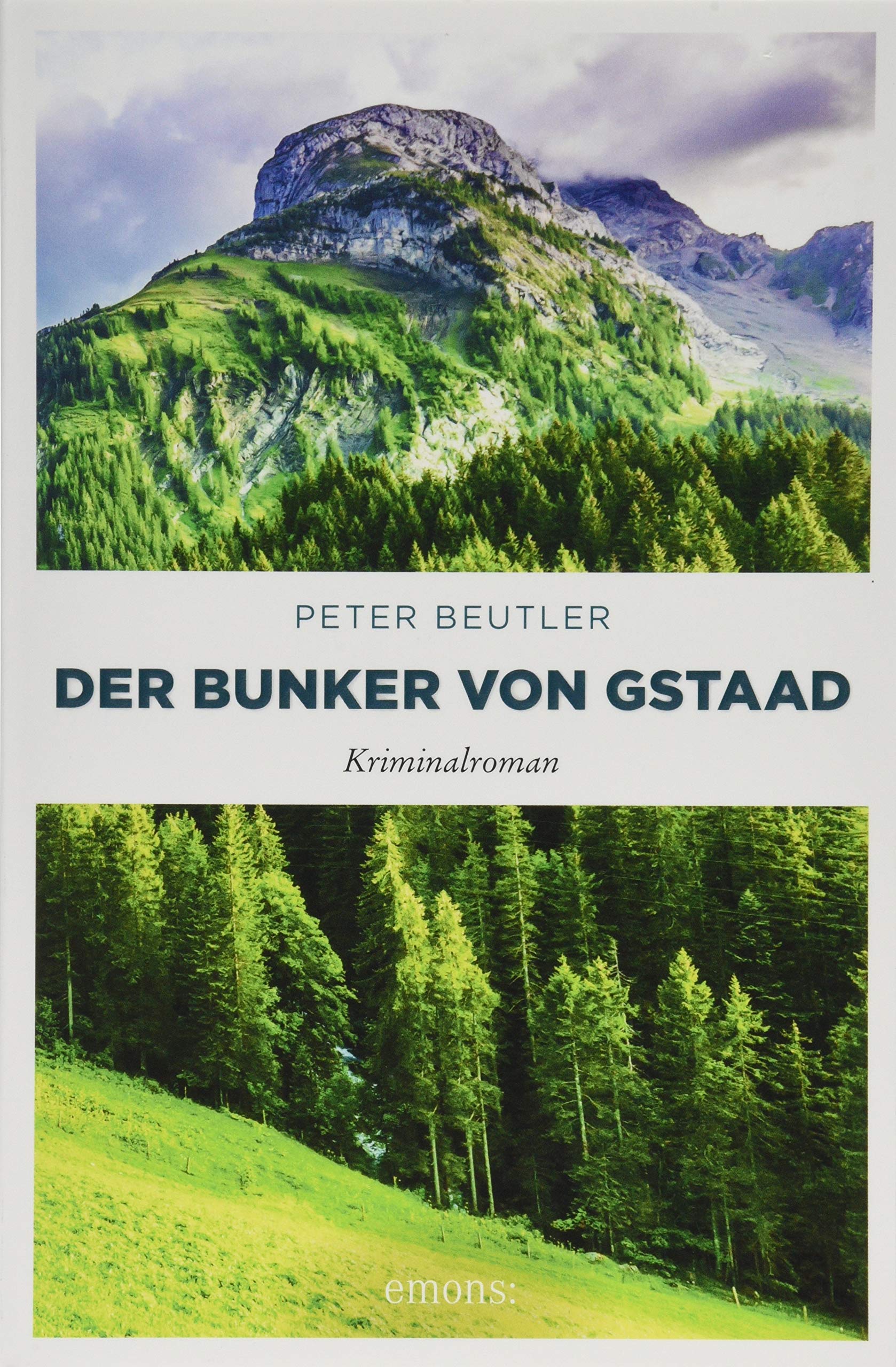 Der Bunker von Gstaad: Kriminalroman