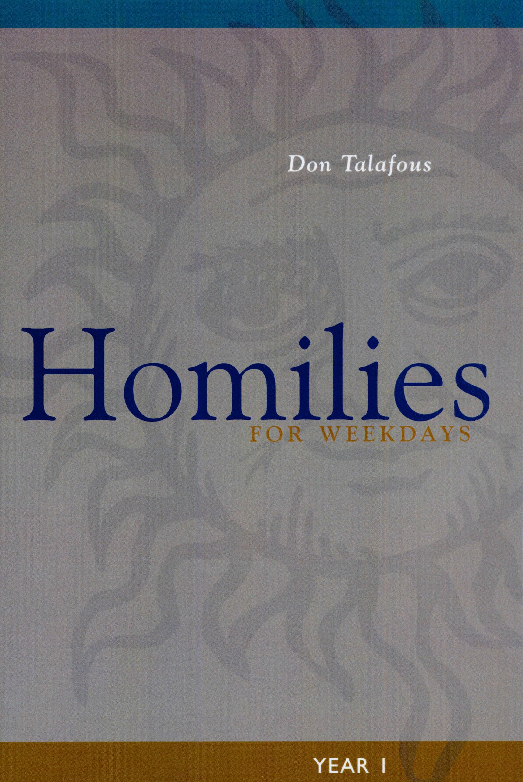 Homilies for Weekdays, Year 1: Year I