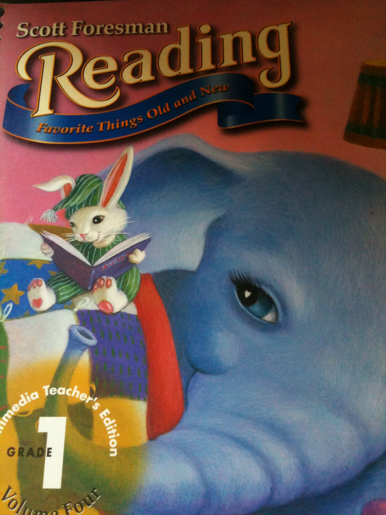 Favorite Things Old and New Grade 1 (Scott Foresman Reading, Volume 4)