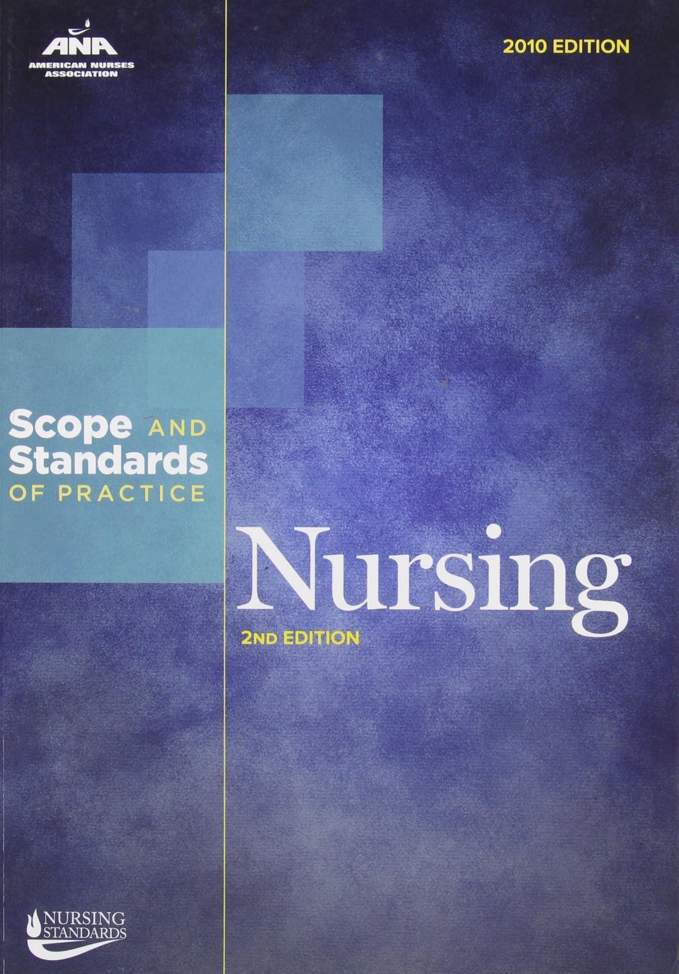 Nursing Administration: Scope and Standards of Practice