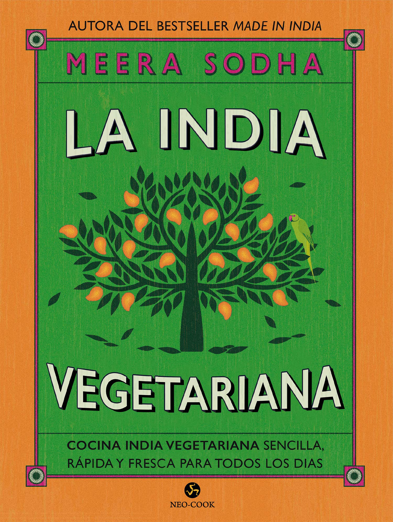 La india vegetariana: Cocina india vegetariana sencilla, rapida y fresca para todos los dias. (NeoPerson Cook)