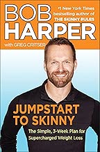 Jumpstart to Skinny: The Simple 3-Week Plan for Supercharged Weight Loss (Skinny Rules)