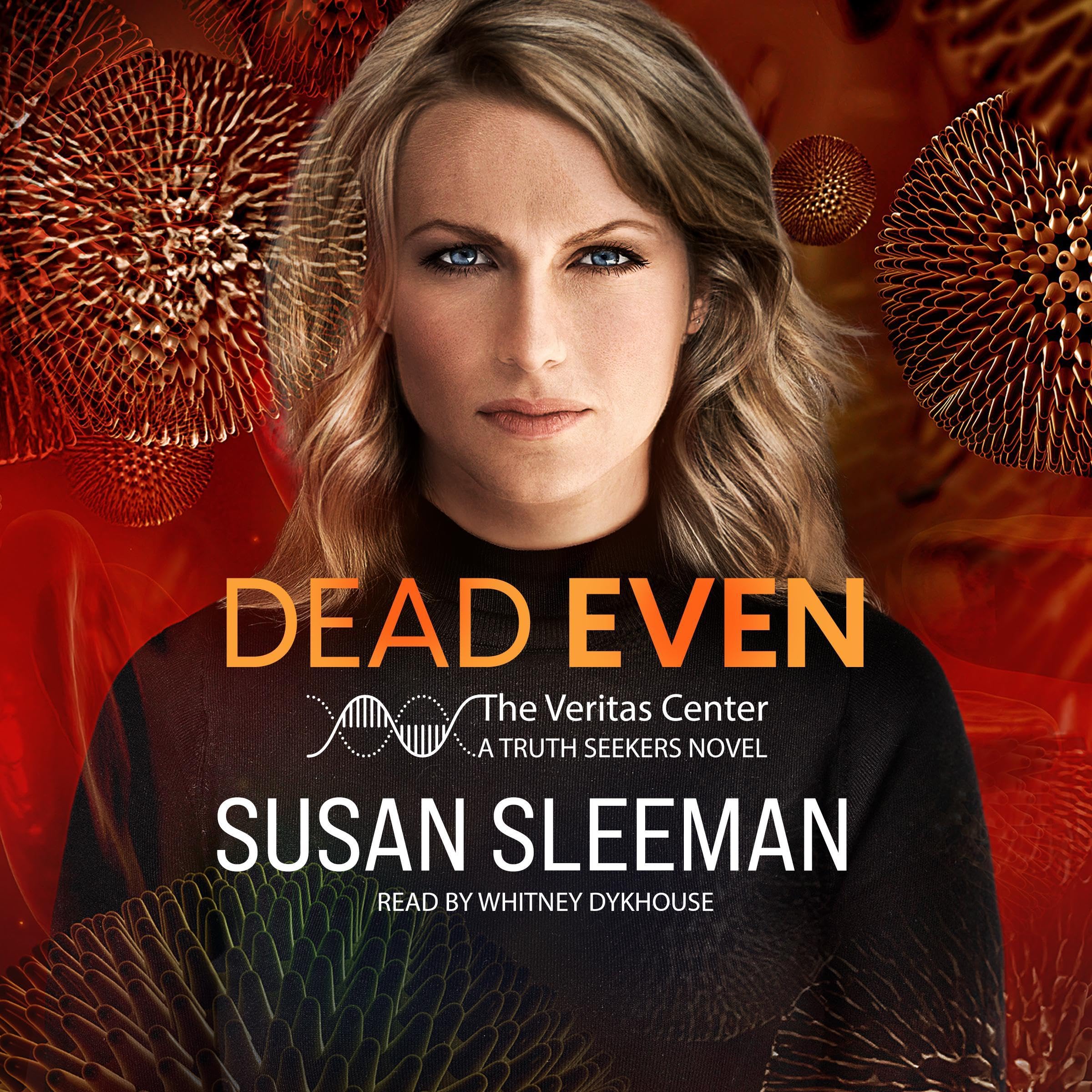 Cover art for Dead Even: Truth Seekers, Book 6