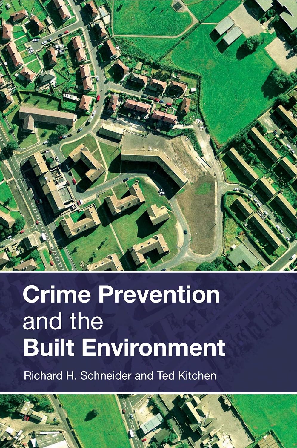 Crime Prevention and the Built Environment