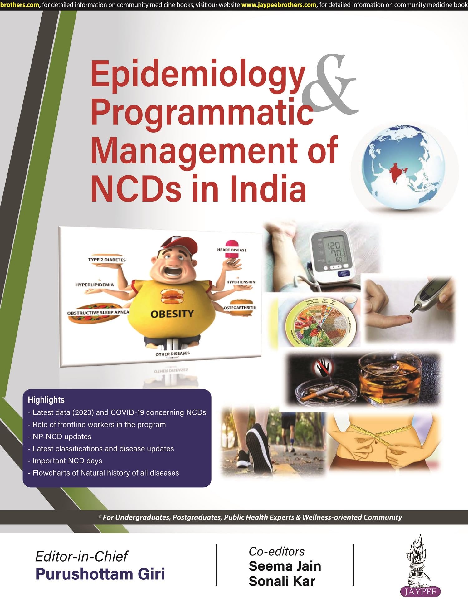 EPIDEMIOLOGY & PROGRAMMATIC MANAGEMENT OF NCDS IN INDIA